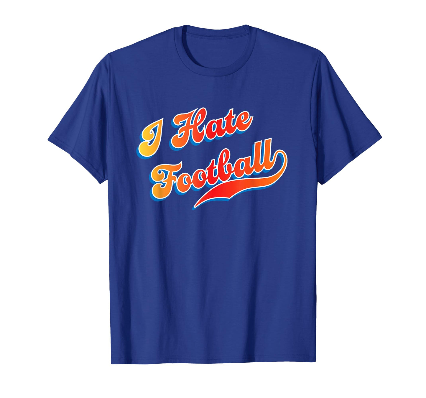 I Love / Hate Sports I Hate Football T-Shirt - Unisex-Adults, Unisex-Kids - Black - Small - Short Sleeve - Cotton, Polyester