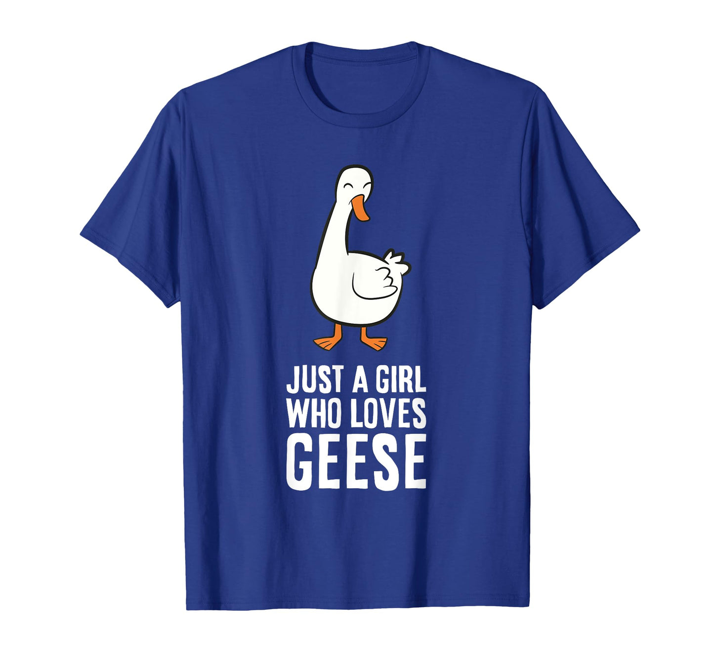 Just a Girl Who Loves Geese T-Shirt