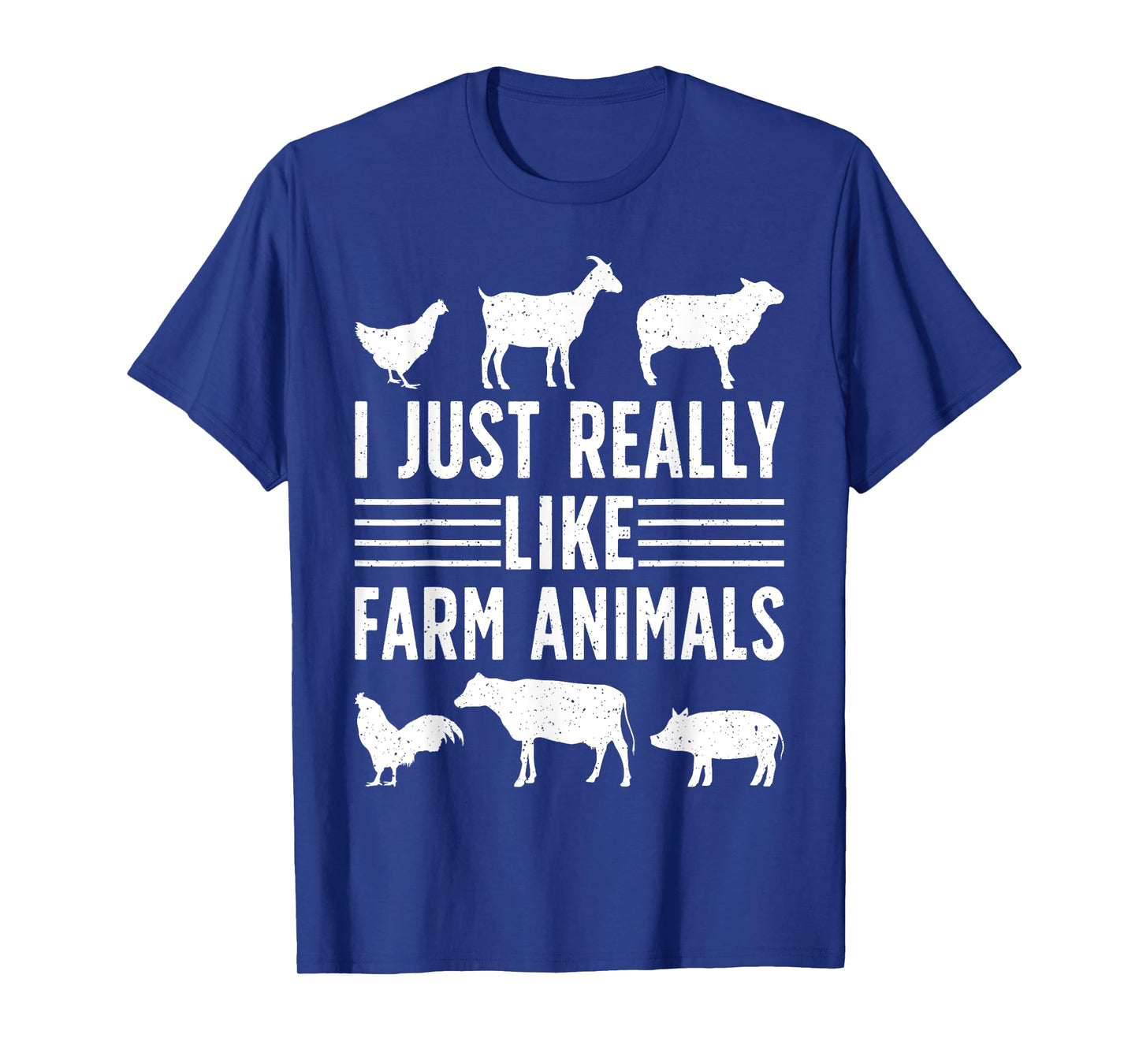 I Just Really Like Farm Animals Funny Farming Farmer T-Shirt