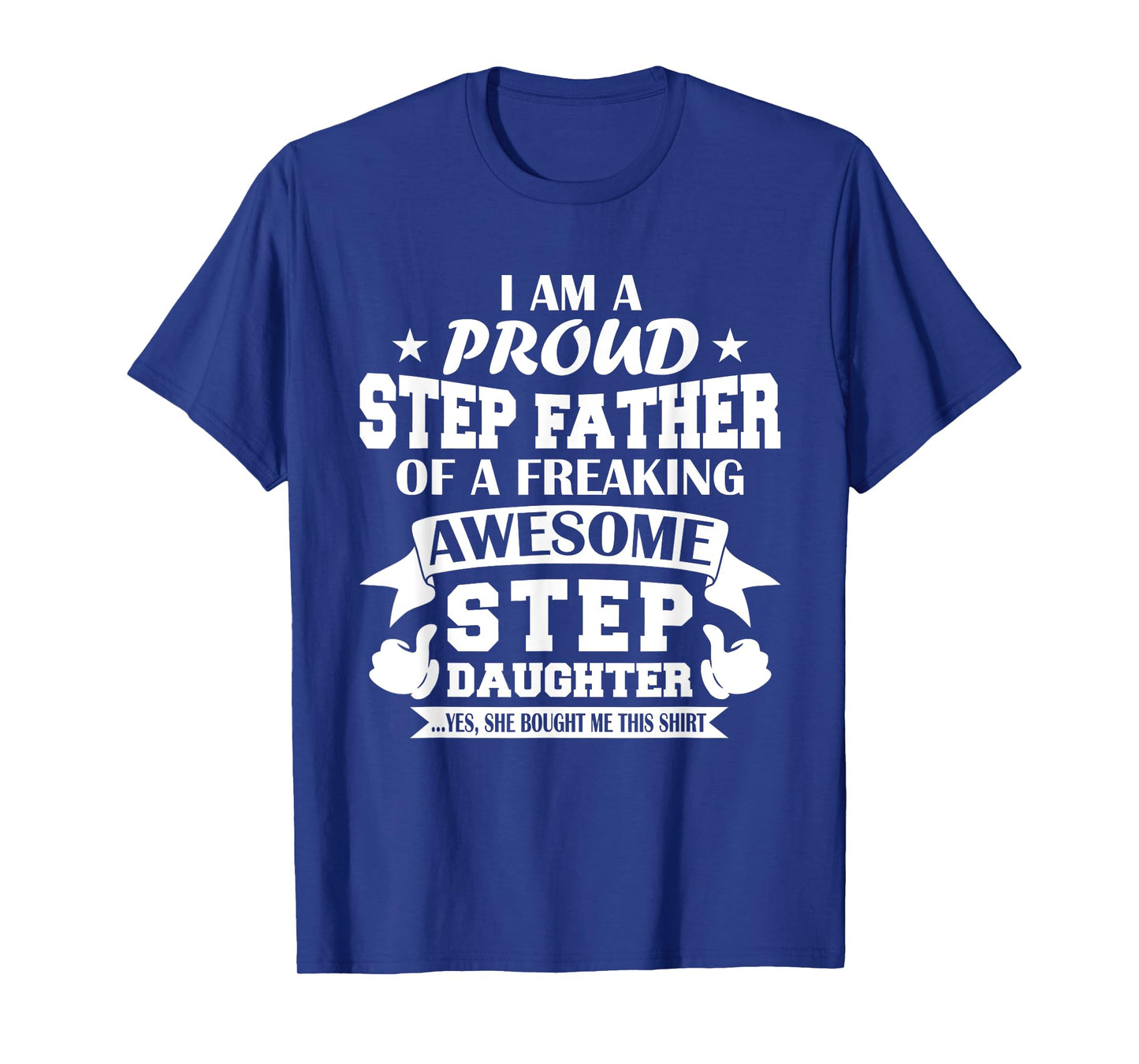 Step Father Chrisrmas Fathers Day from Step Daughter Stepdad T-Shirt