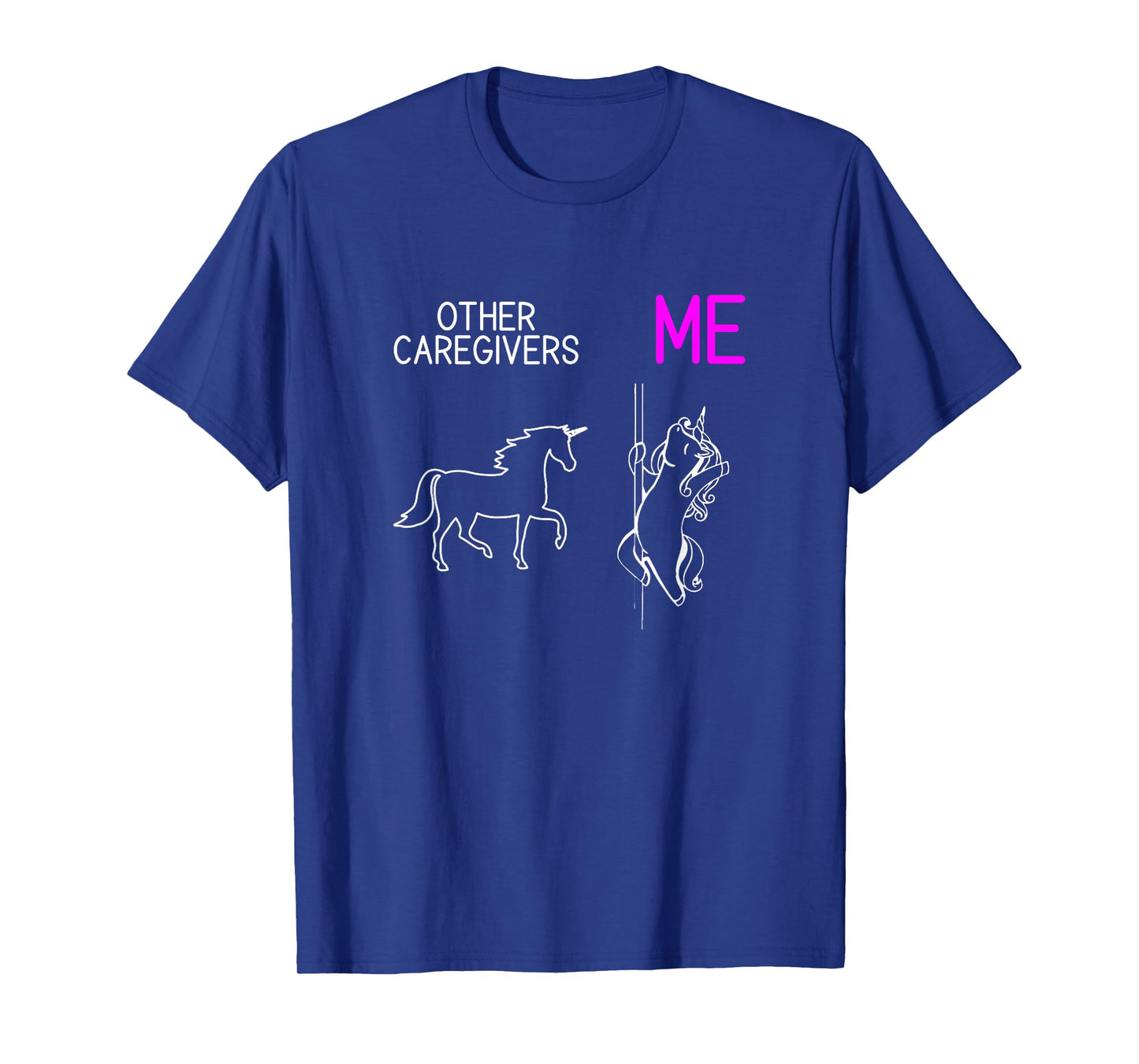 Funny Caregiver Unicorn Dancing Family Caregiver Thank You T-Shirt