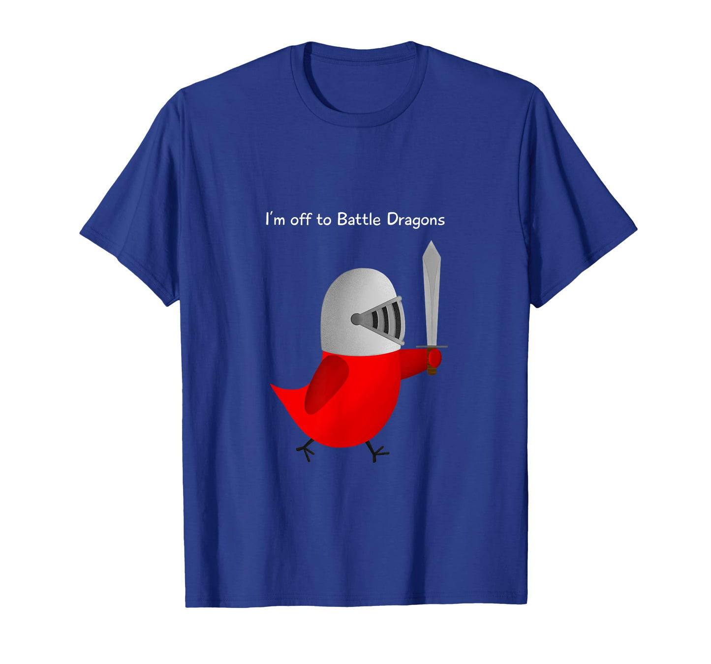 The Official Sammy Bird - I'm off to Battle Dragons T-Shirt T-Shirt
