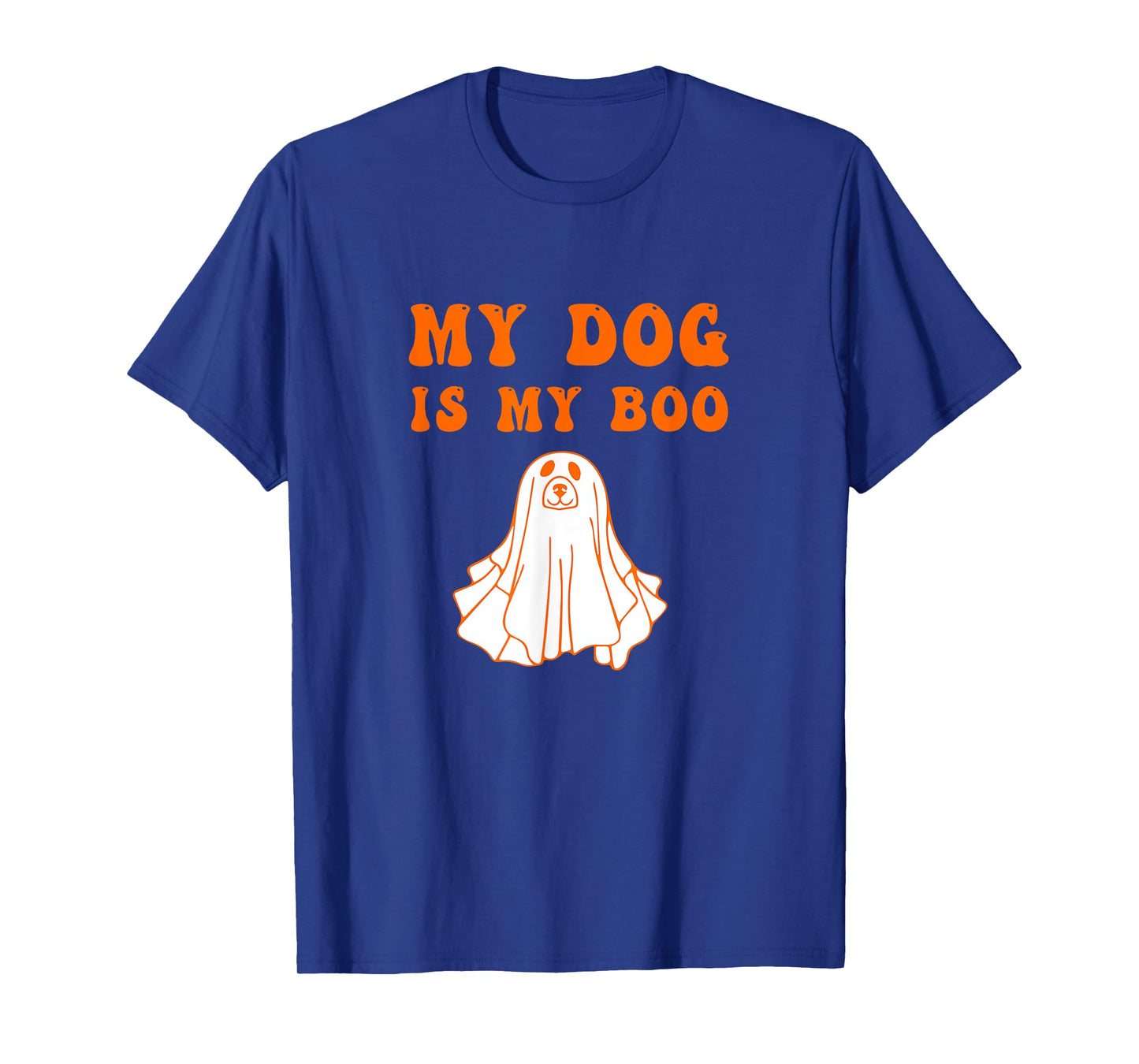 My Dog Is Boo Funny Dog Owner Boo Ghost Lover Halloween T-Shirt