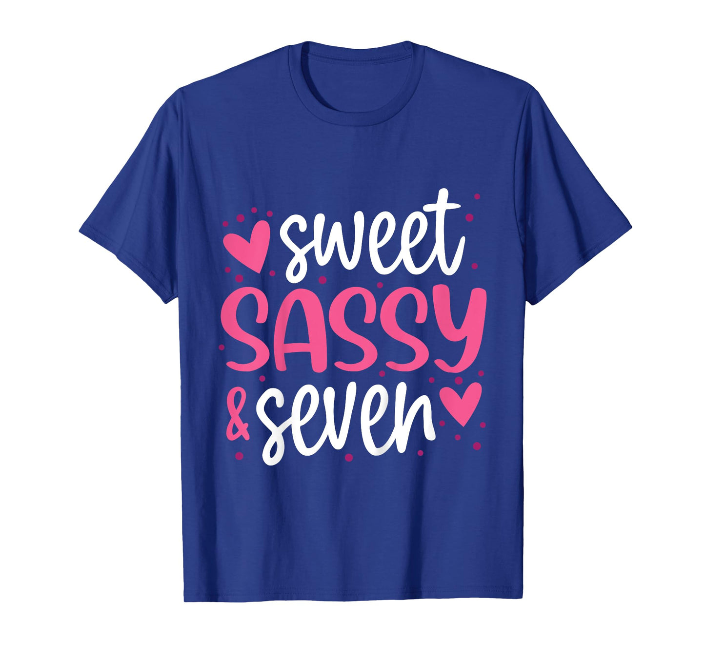 Sweet Sassy and Seven 7th Birthday Girls 7 Years Old T-Shirt