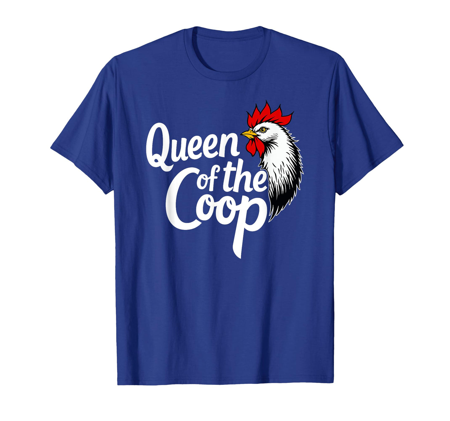 Queen of The Coop Funny Backyard Chicken Farming Mom Boss T-Shirt