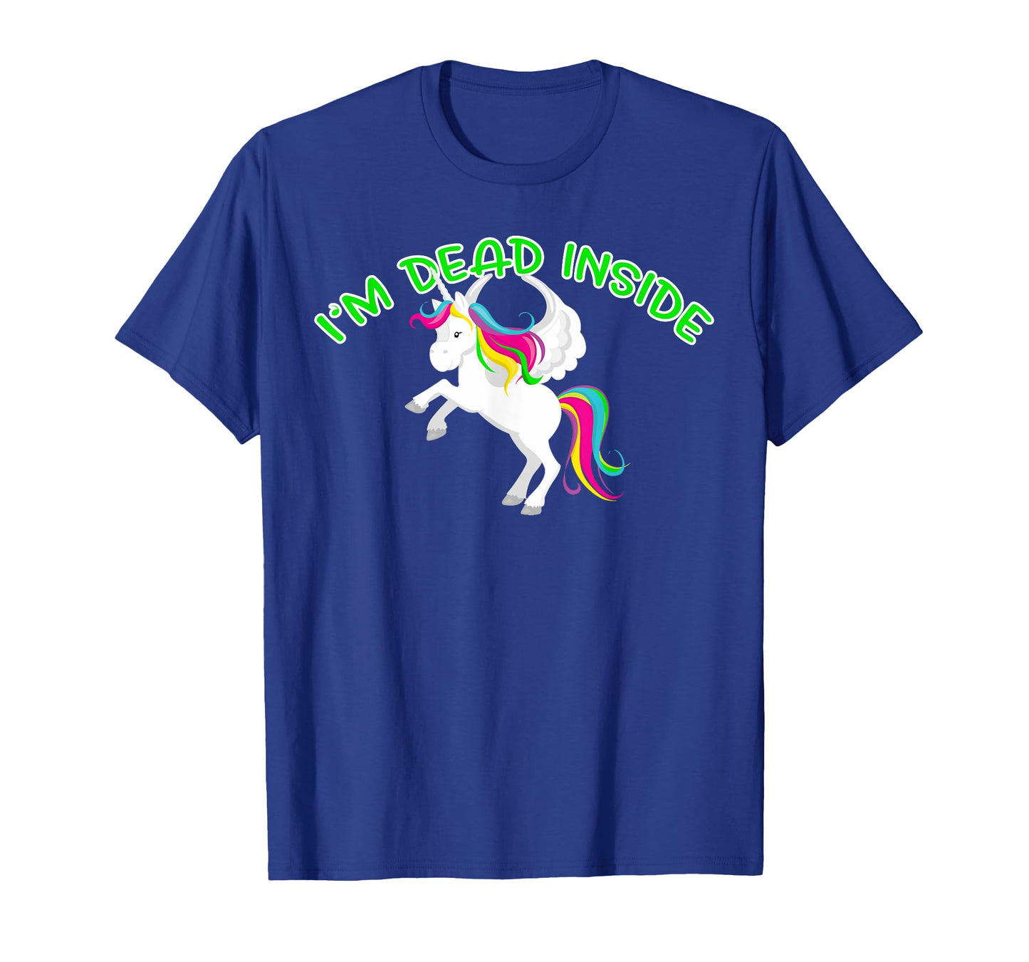 I'm Dead Inside Funny T-Shirt Unicorn T-Shirt