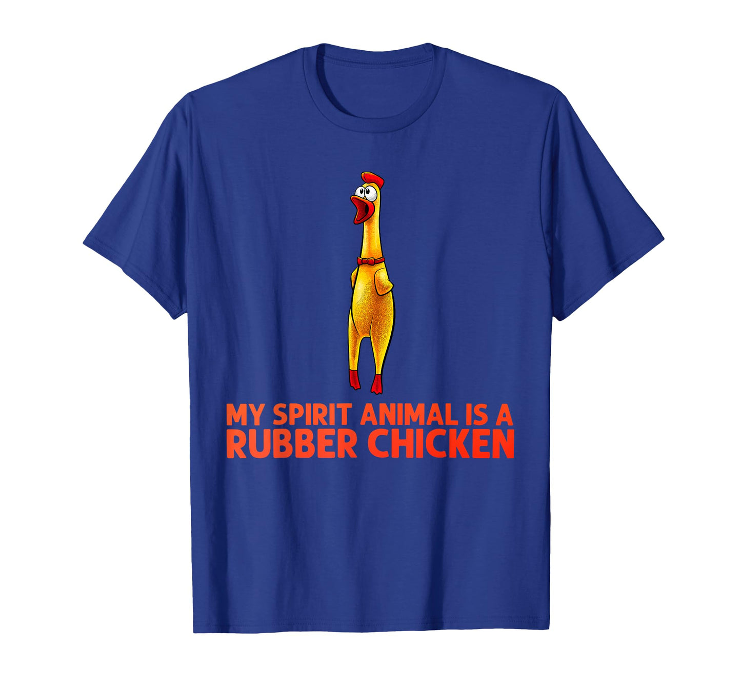 Funny Rubber Chicken Art For Men Women Giant Rubber Chicken T-Shirt