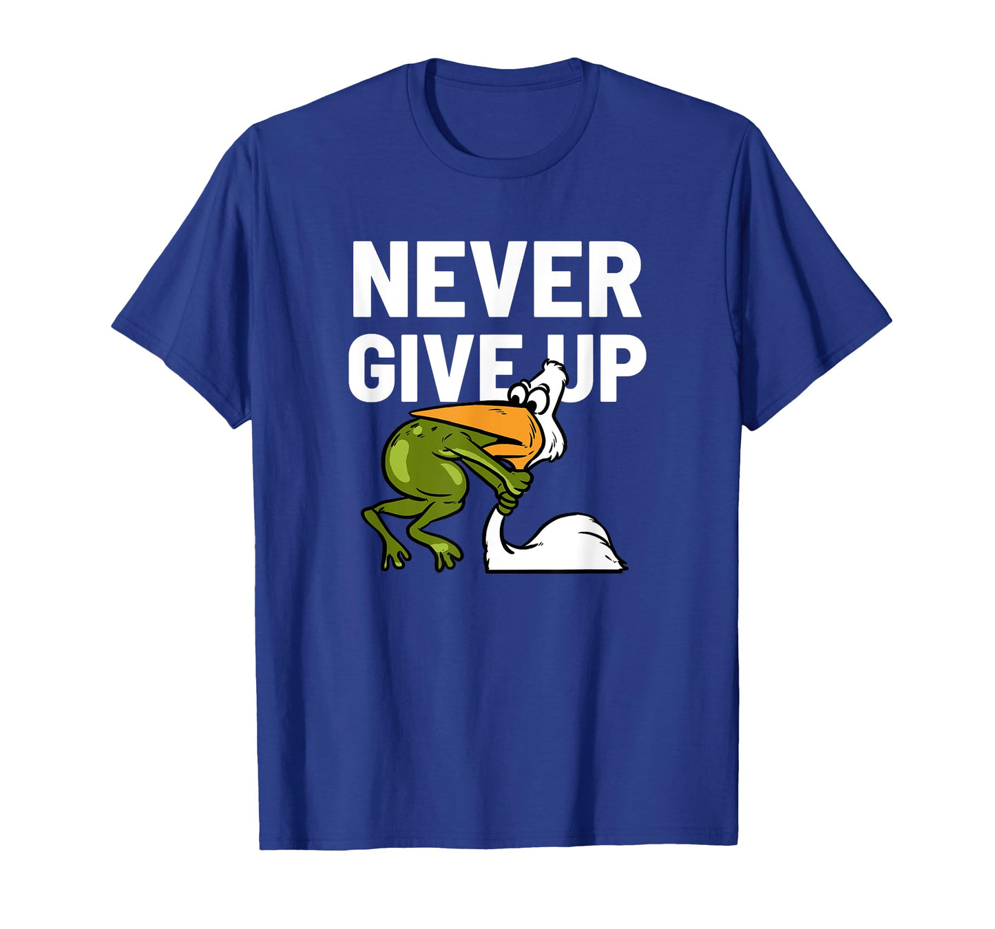 Starker Frosch Never Give Up Frog Bird Choking Funny Motivation T-Shirt