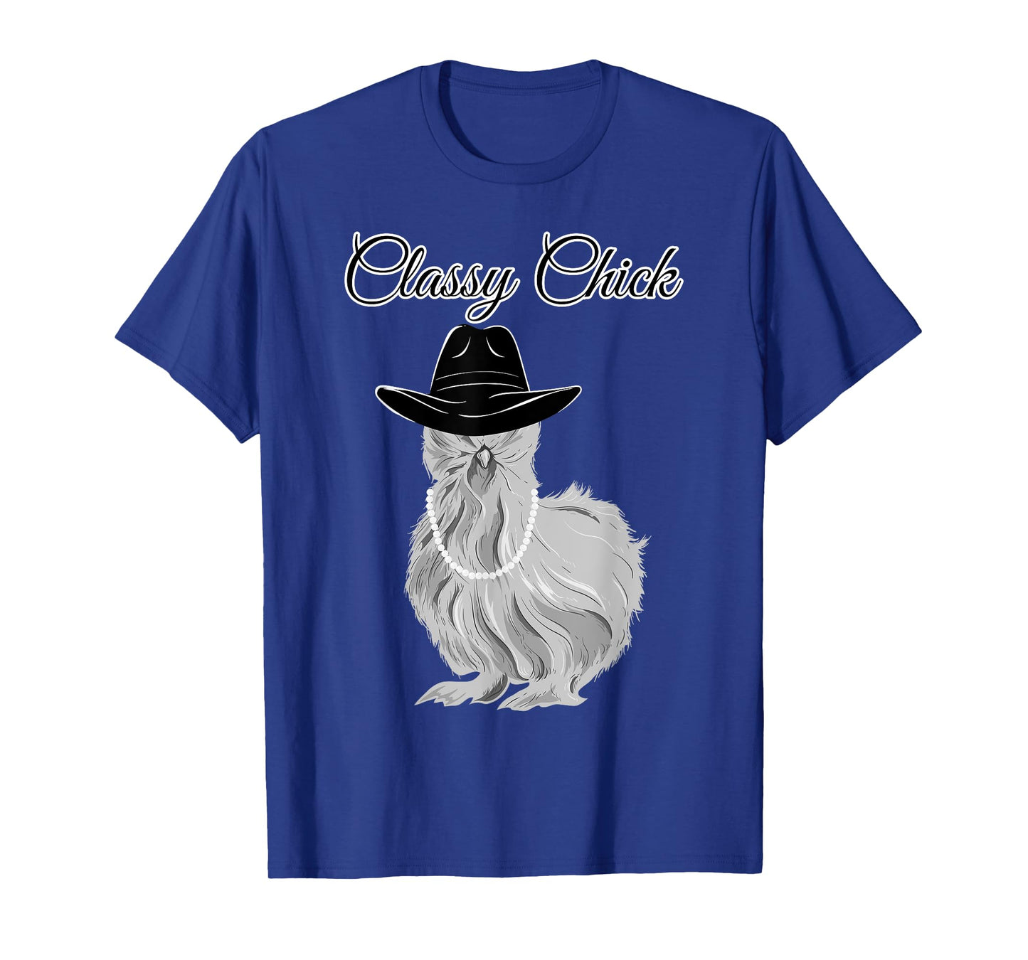 Silkie Silky Chicken Classy Chick Wearing Cowgirl Hat Funny T-Shirt