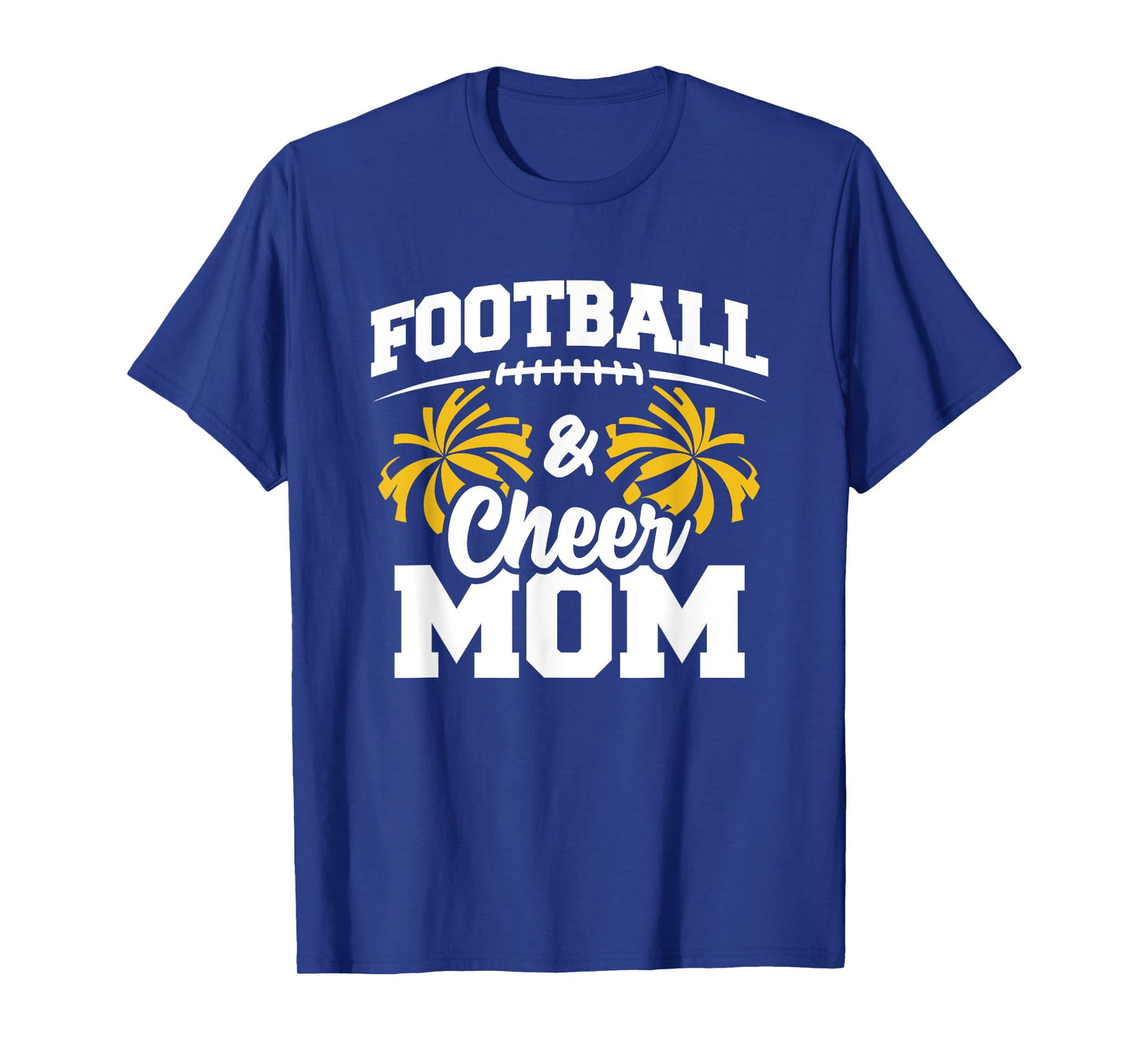 Football Cheer Mom - High School Cheerleader - Cheerleading T-Shirt