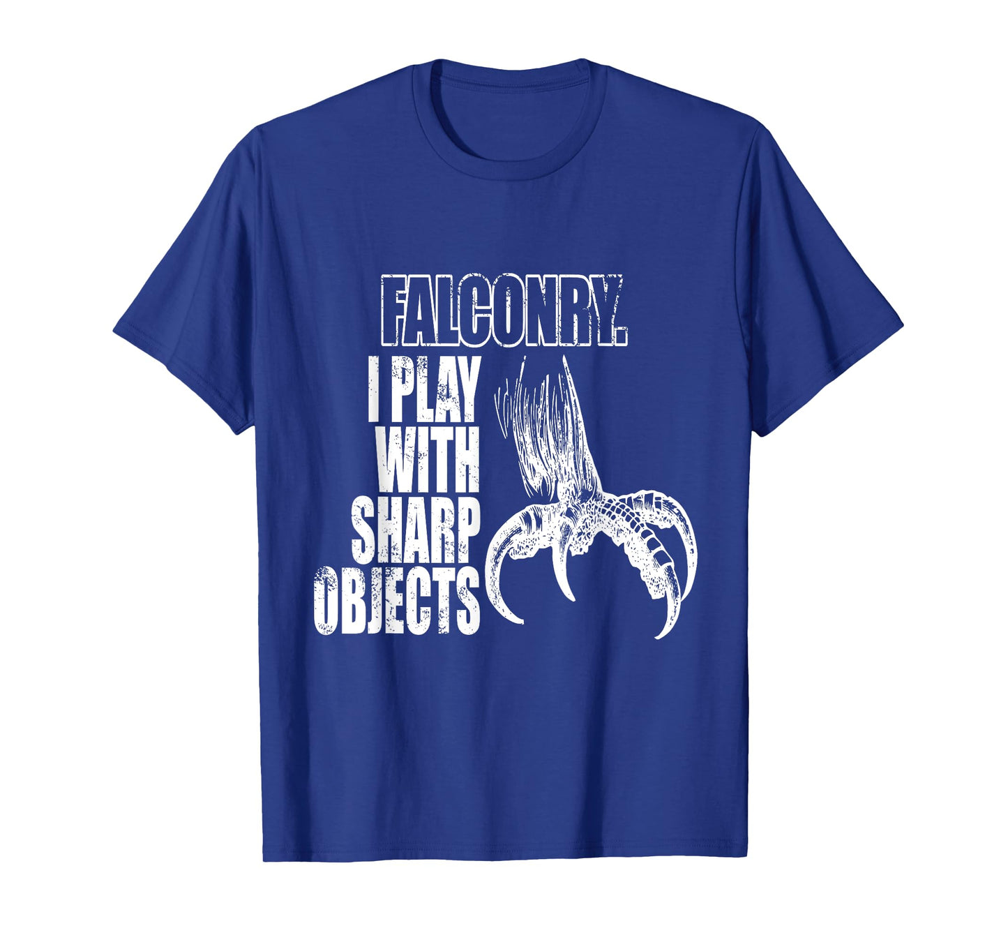 Falconry I Play With Sharp Objects t-shirt falconry gift tee T-Shirt
