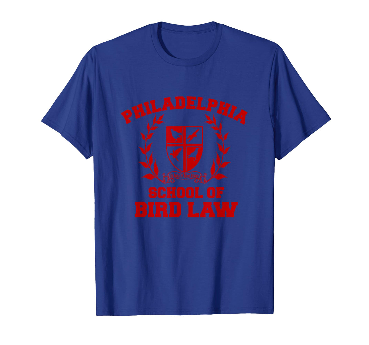 Philadelphia School of Bird Law T-Shirt