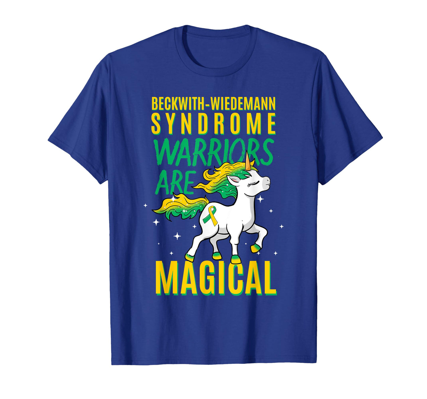 Beckwith–Wiedemann Syndrome Awareness Unicorn BWS Warrior T-Shirt