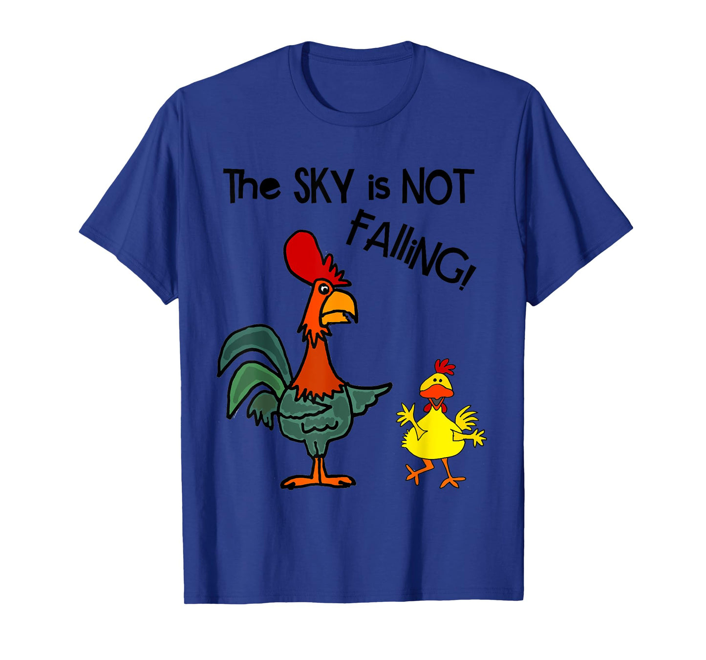 Smileteesfunnya Funny Chicken Little Sky is not Falling Pun T-Shirt