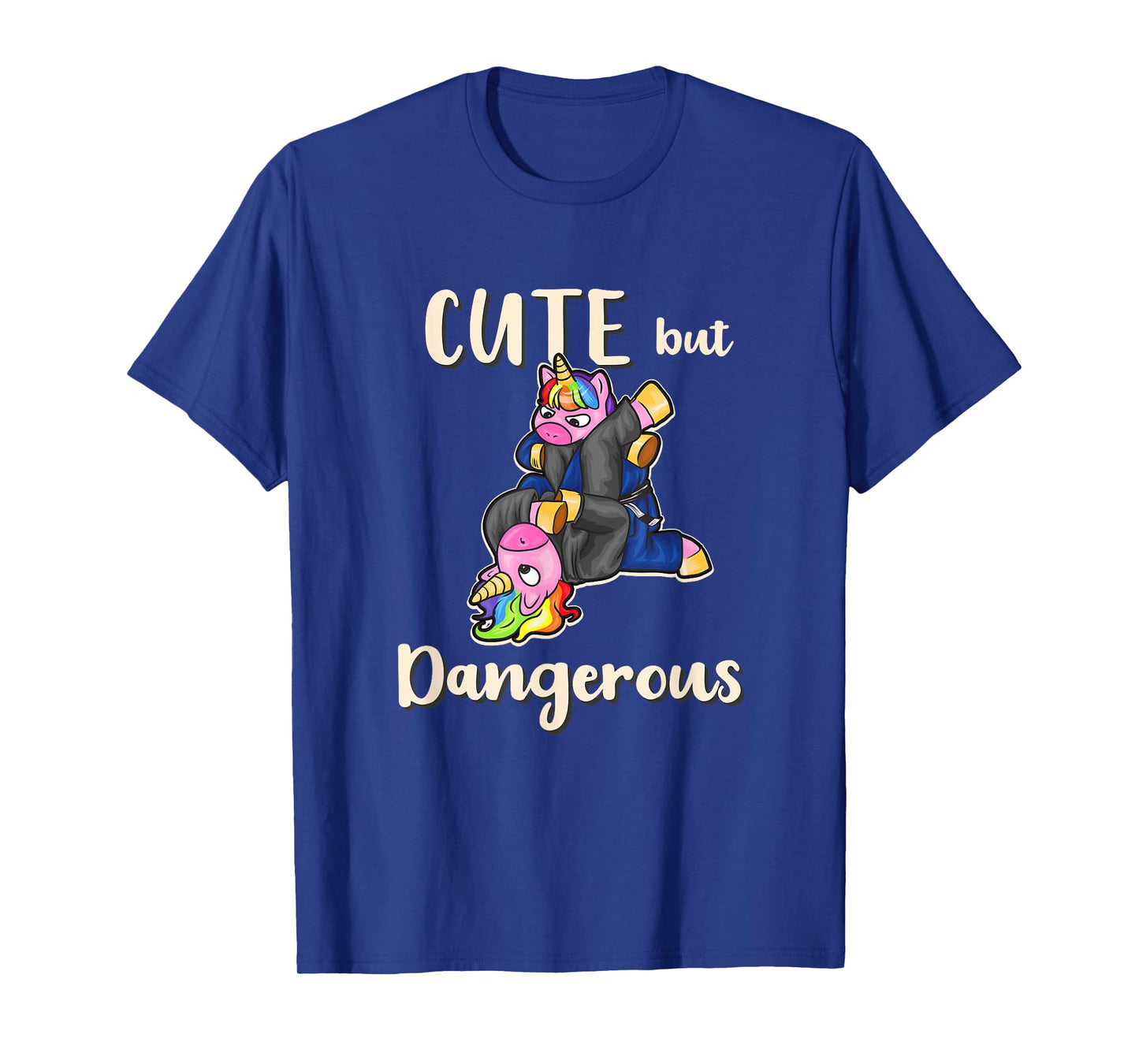 Cute But Dangerous Unicorn Shirt Funny Jiu Jitsu MMA T-Shirt