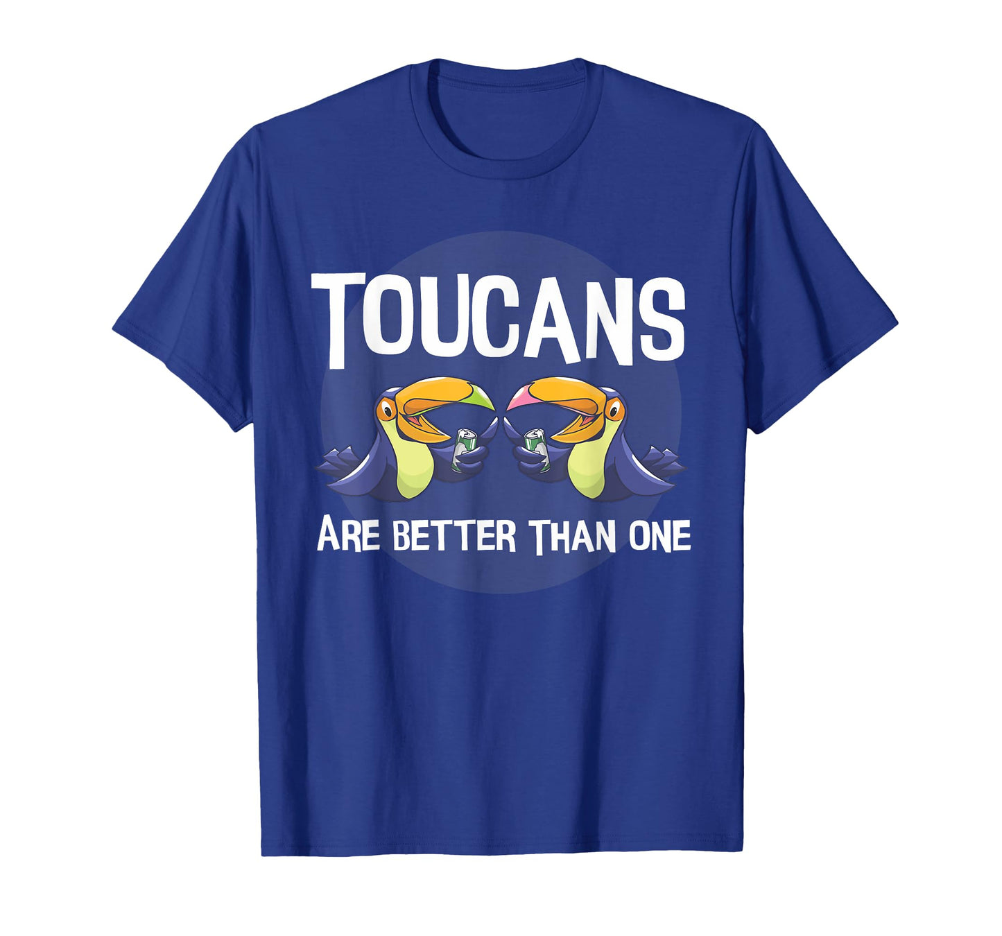 Toucans Are Better Than One | Day Drinking Tropical Bird T-Shirt