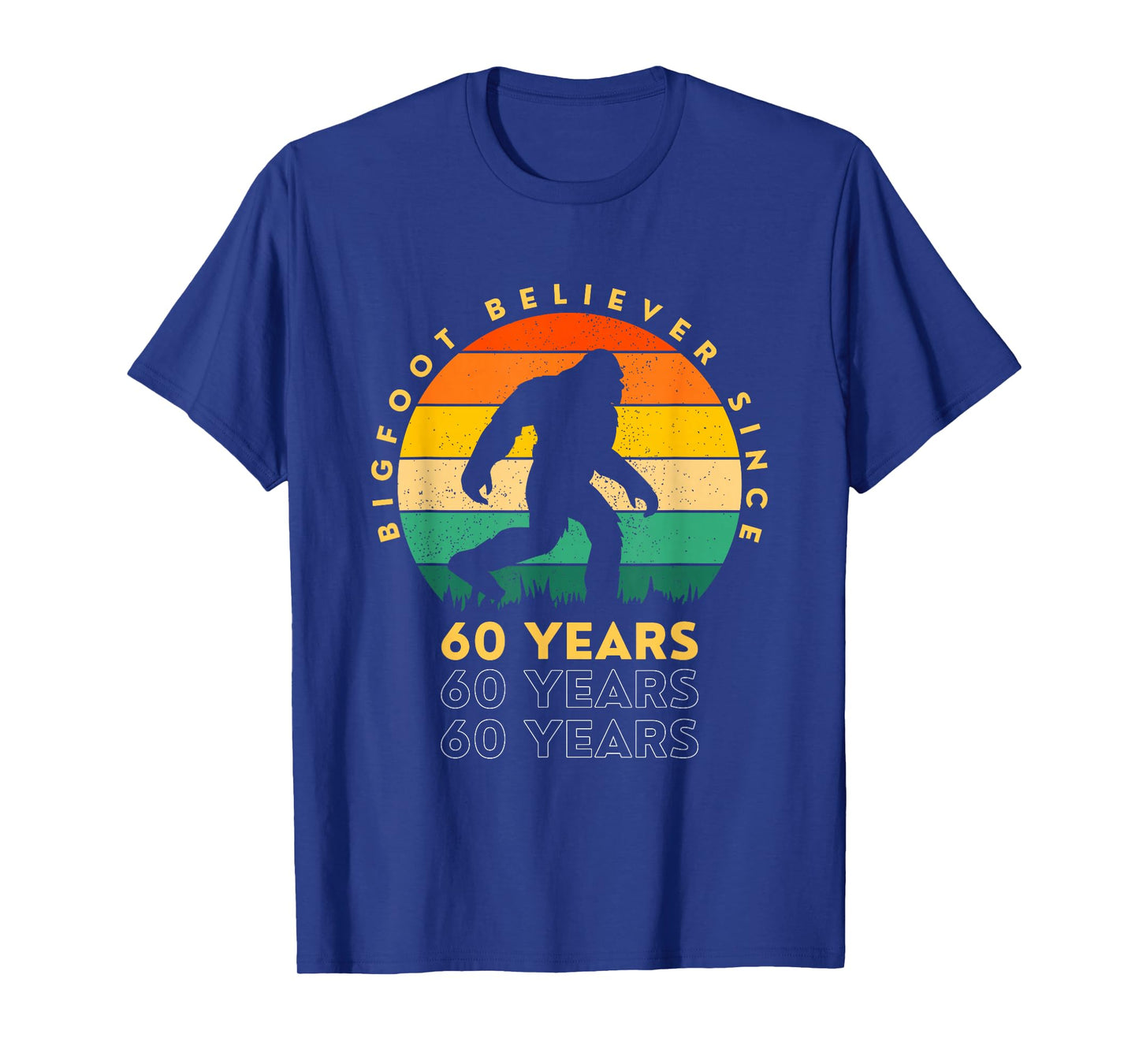 Bigfoot Believer 60 Years - Funny Sasquatch 60th Birthday T-Shirt