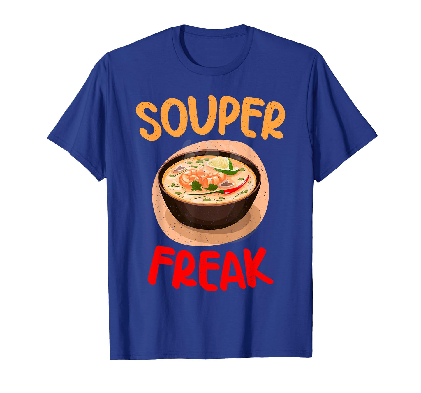 Souper Freak Soup Lover T-Shirt