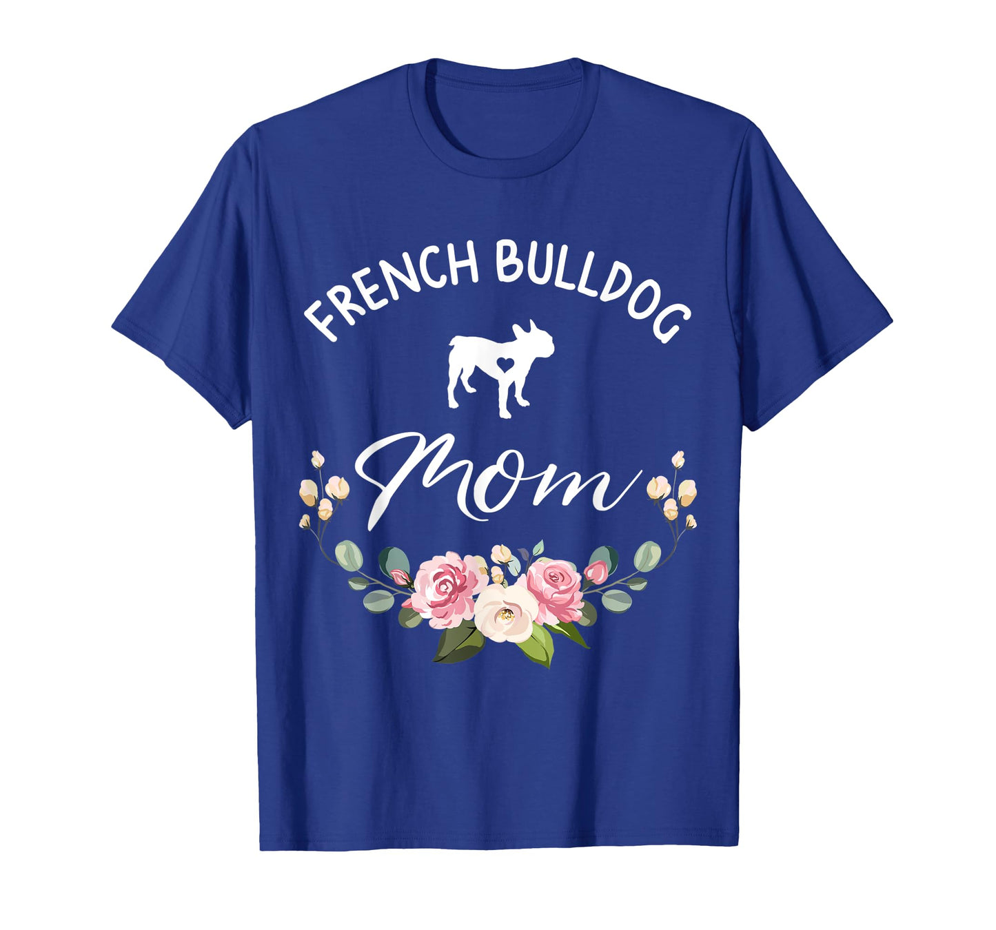 French Bulldog Dog Mom Silhouette Mother's Day Men Women T-Shirt