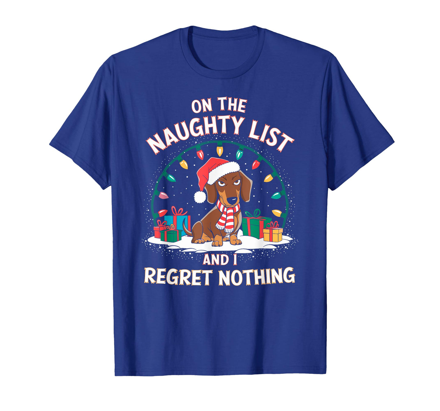 Funny Christmas New Year Xmas Party Christmas Eve Dachshund Christmas T-Shirt - On the Naughty List and I Regret Nothing - Black, Small, Short Sleeve, Unisex-Adult, T-Shirt