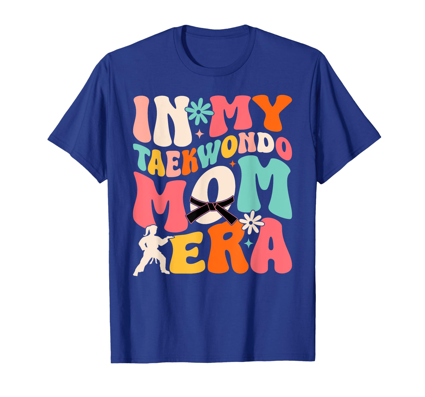Martial Arts Kickboxing Mom Sparring in My Taekwondo Mom Era T-Shirt