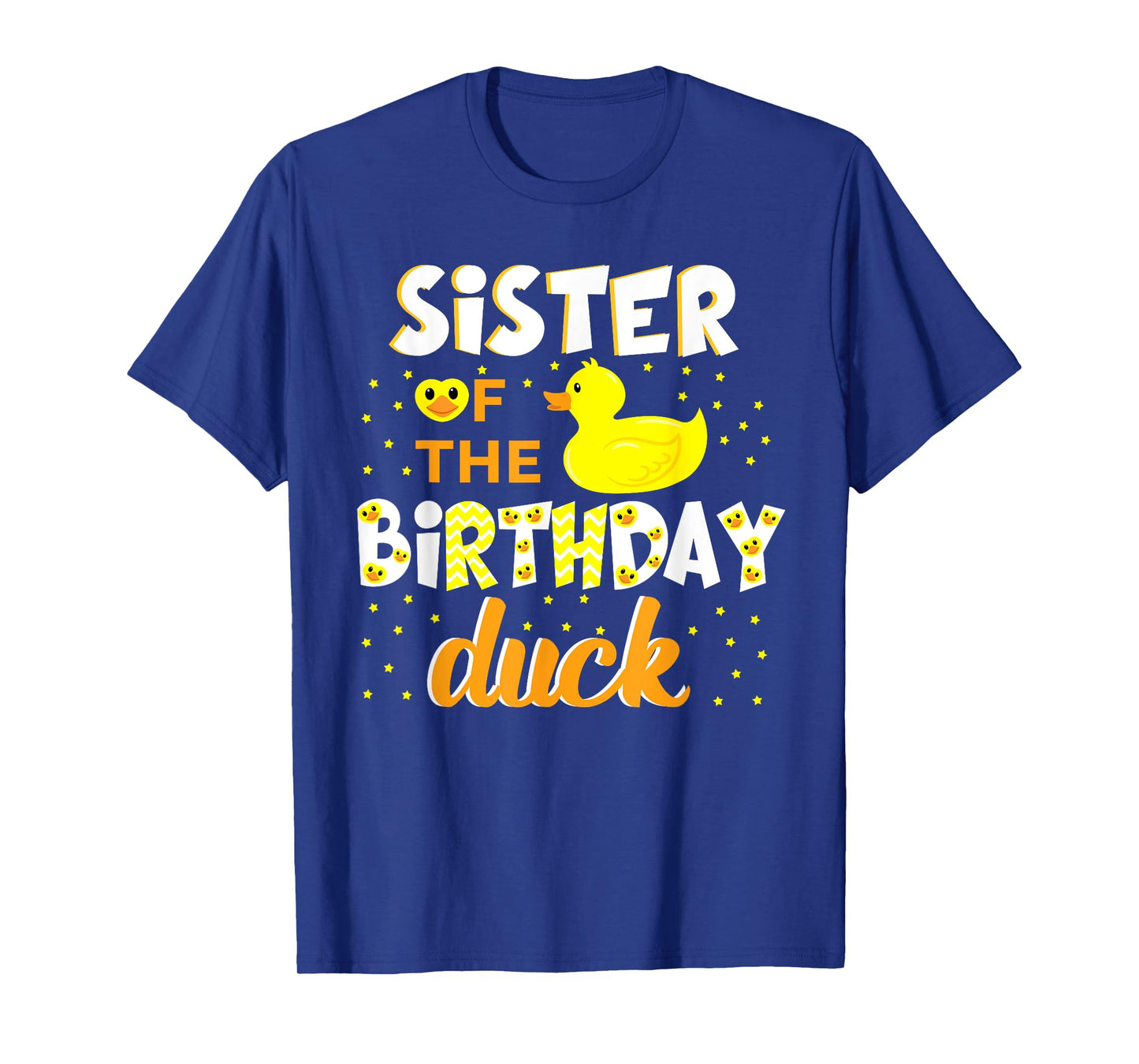 Sister Of The Birthday Duck Yellow Duck Birthday Fun T-Shirt