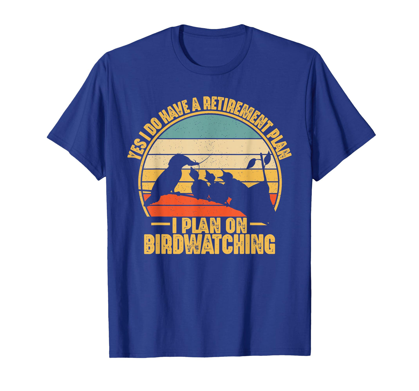 Retro Bird Lover Retirement Plan Bird Watching Birding T-Shirt
