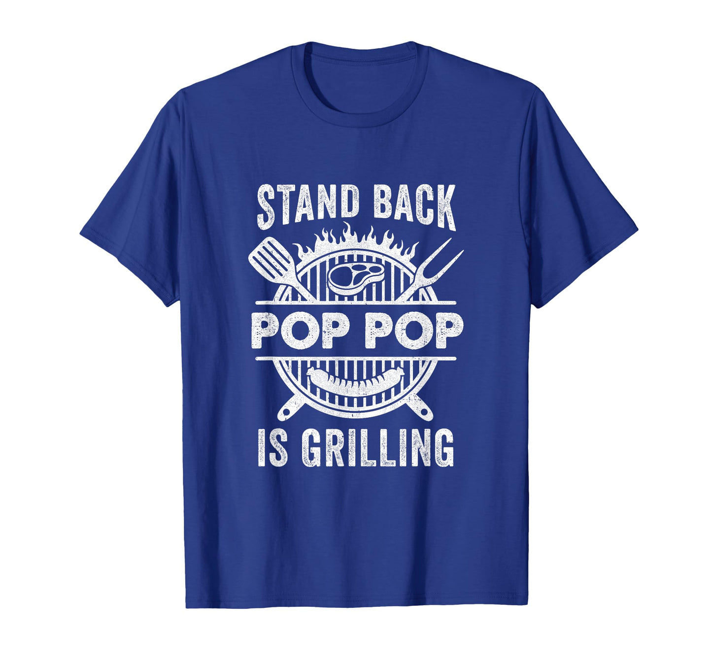 Stand Back Pop Pop Is Grilling Funny Bbq Fathers Day T-Shirt