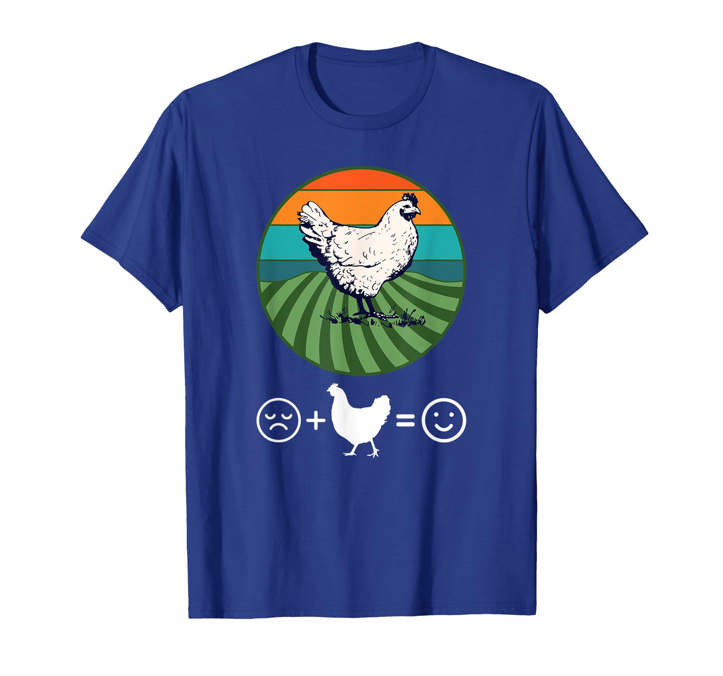 Chickens Make Me Happy T-Shirt