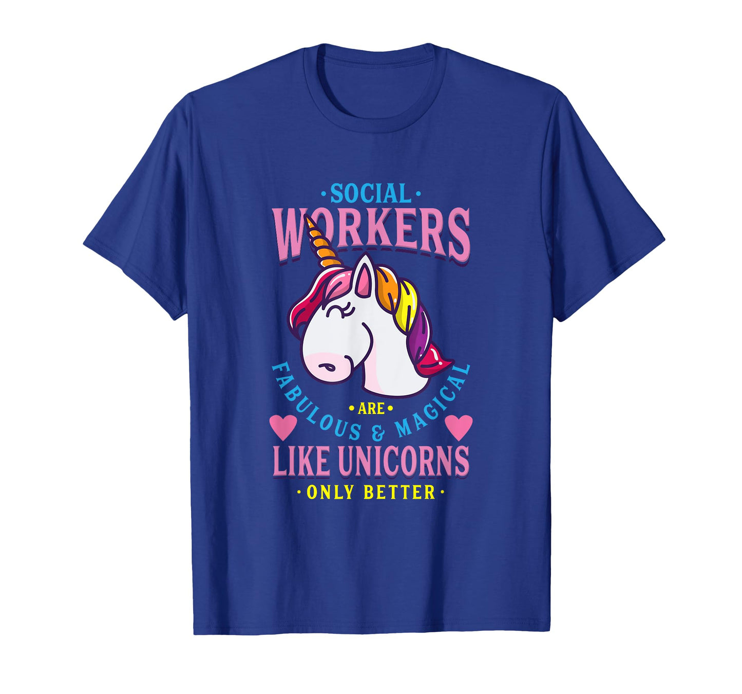 Social Workers Like Unicorn Social Worker T-Shirt