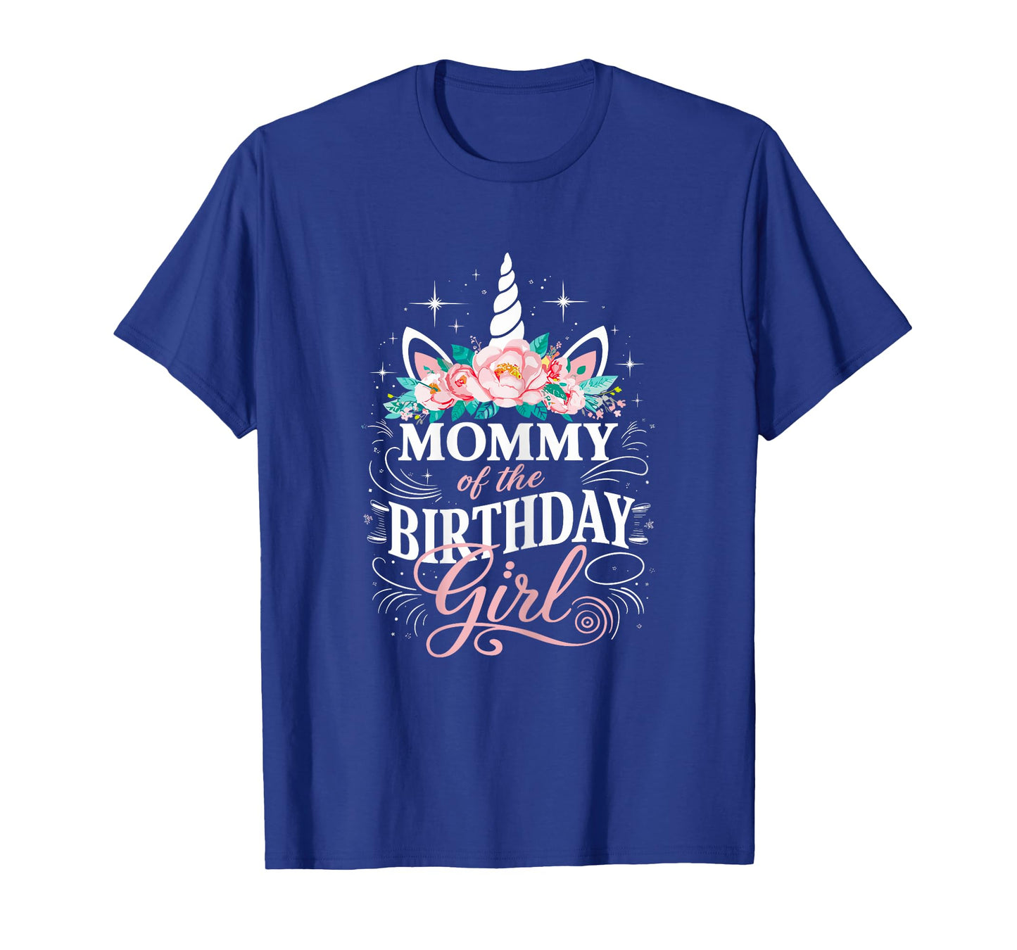 Unicorn Mommy Of The Birthday Girl Mother Unicorn Birthday T-Shirt