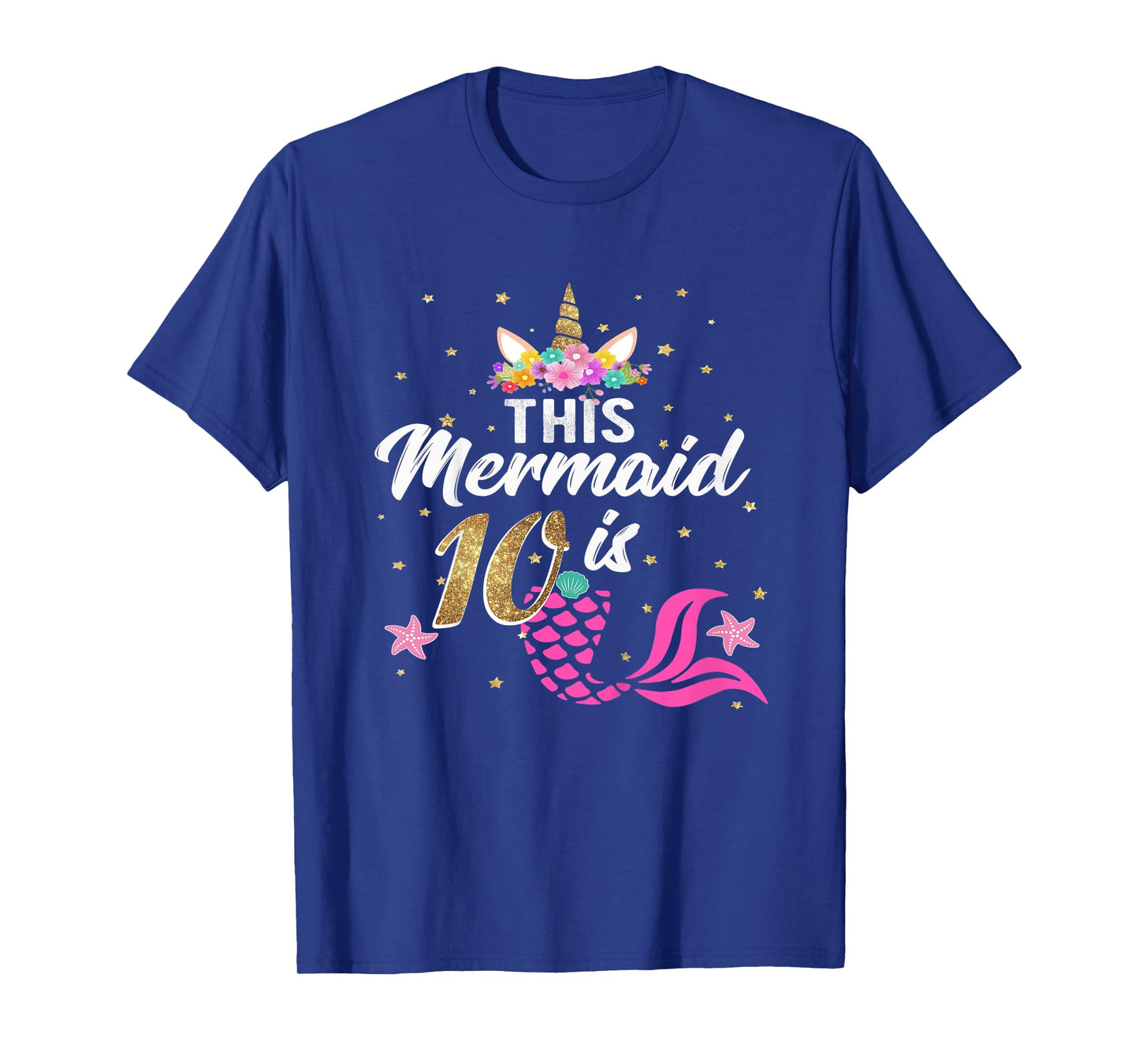 Kids 10th Birthday Girl Unicorn Shirt Mermaid Tail 10 Years Old T-Shirt