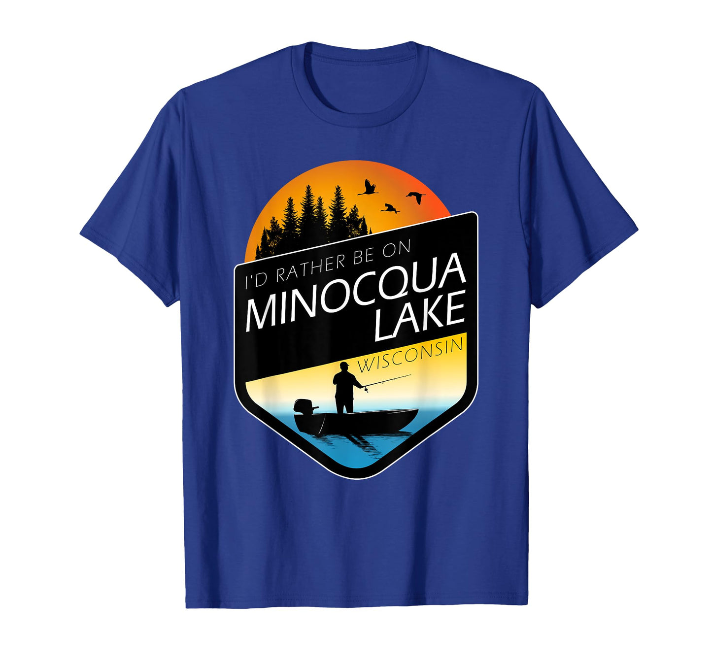 I'd Rather Be On Minocqua Lake Wisconsin Fishing T-Shirt