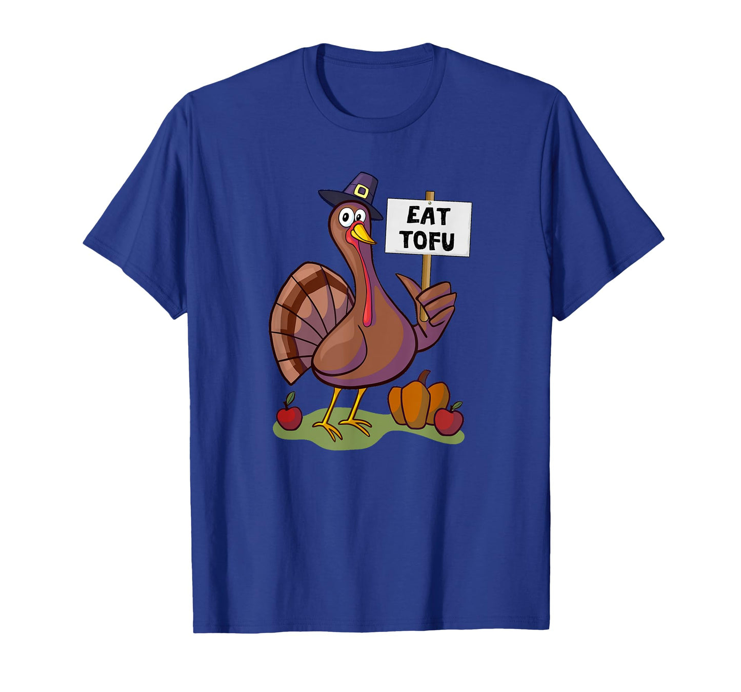 Thanksgiving Turkey Day Shirts Eat Tofu Thanksgiving Vegetarian Turkey Funny T-Shirt