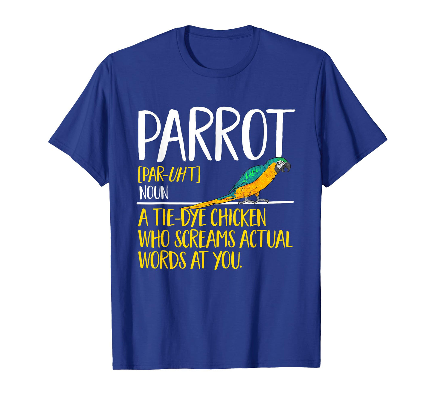 Macaw Parrot Definition Blue And Yellow Macaw T-Shirt