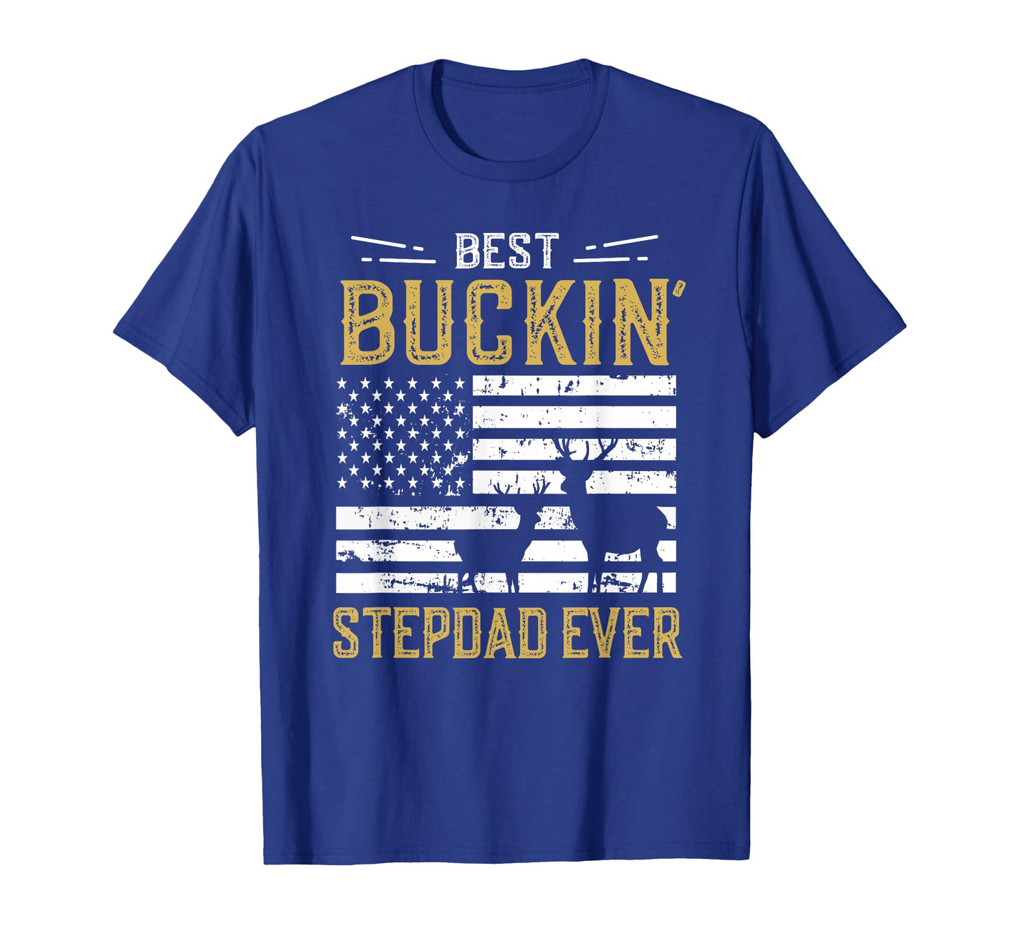 Best Buckin Stepdad Ever Funny Gift Deer Hunter Cool Hunting T-Shirt