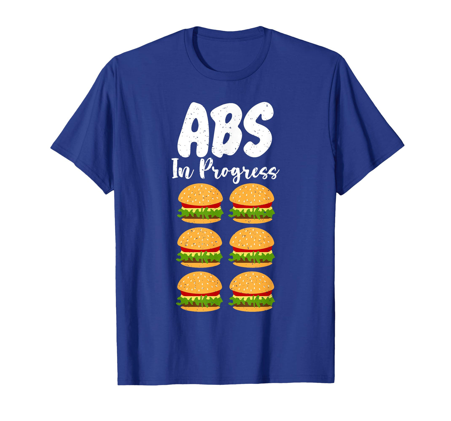 Hamburger Cheeseburger ABS in Progress funny Fast Food T-Shirt