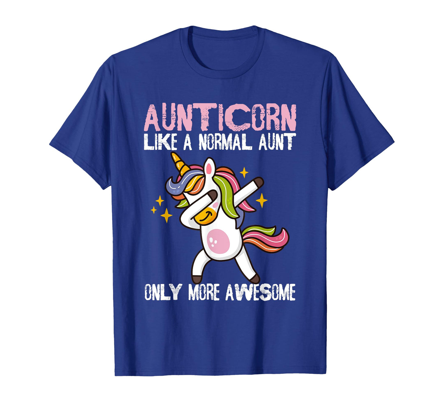 Auntie Tees For Kids & Aunt Unicorn Tees For Women Aunticorn Like An Aunt Only Awesome Dabbing Unicorn Unisex Women's Classic Fit Black Cartoon T-Shirt