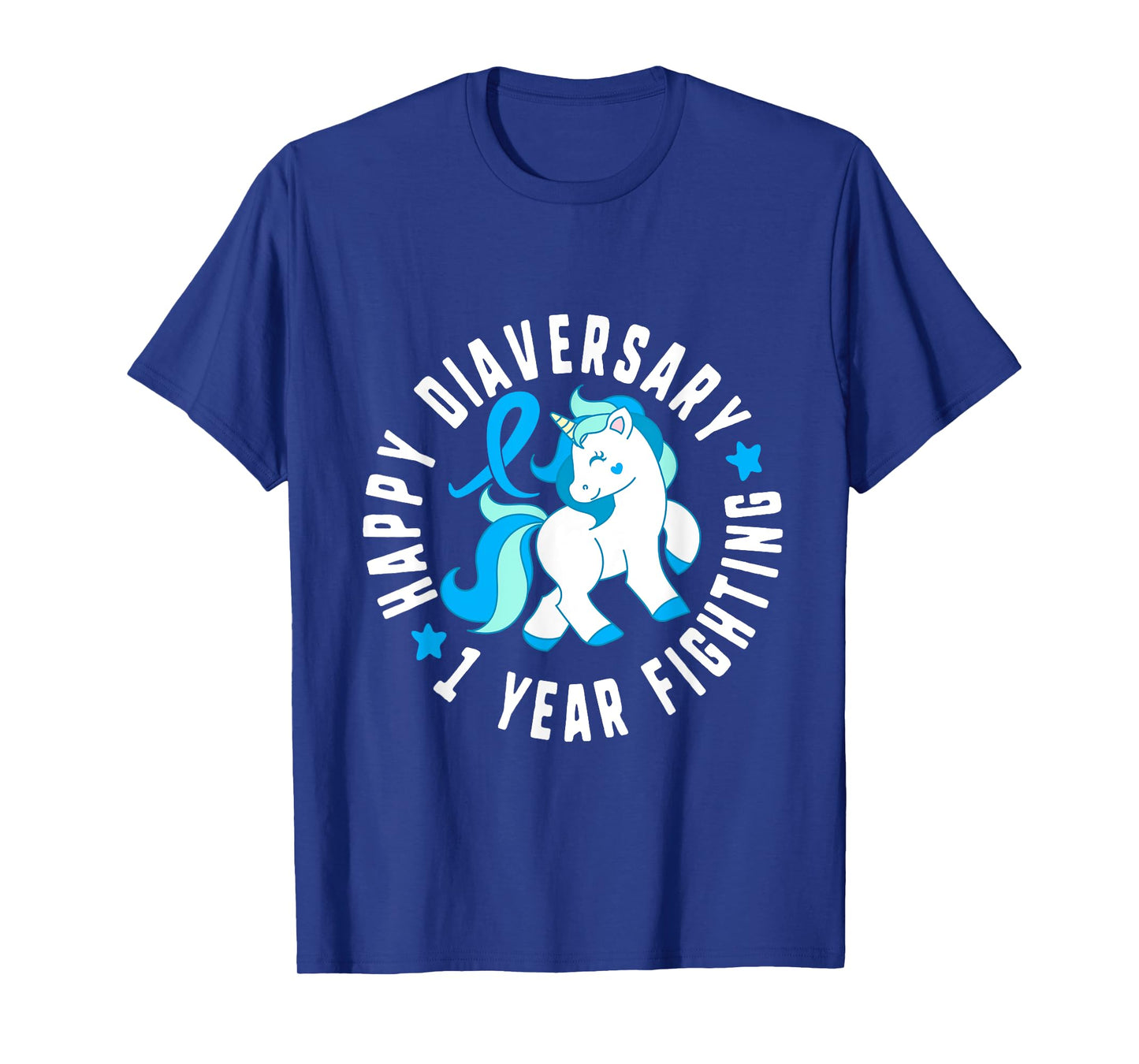 Happy Diaversary 1 Year Fighting Diabetes T1 Awareness Cute T-Shirt
