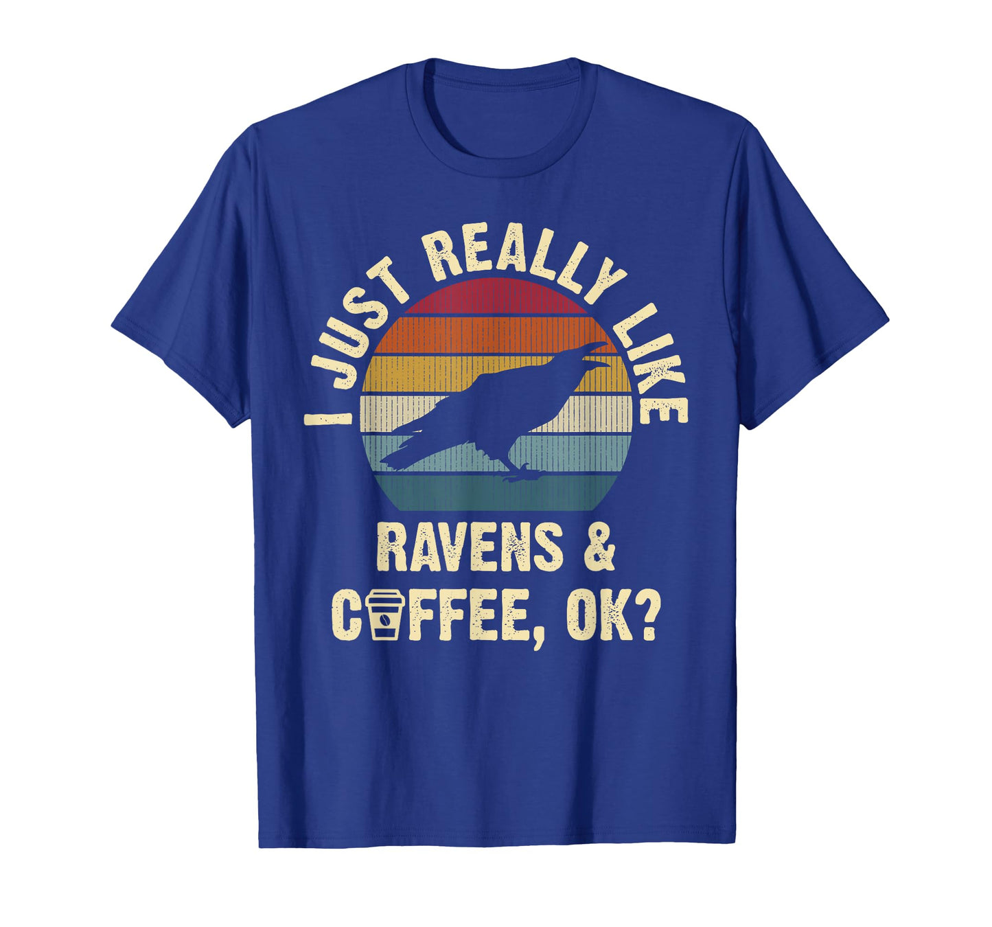 I like Ravens & Coffee Funny vintage Pet bird theme lover T-Shirt