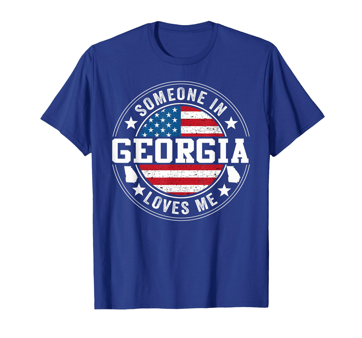 Someone In Georgia Loves Me Atlanta T-Shirt
