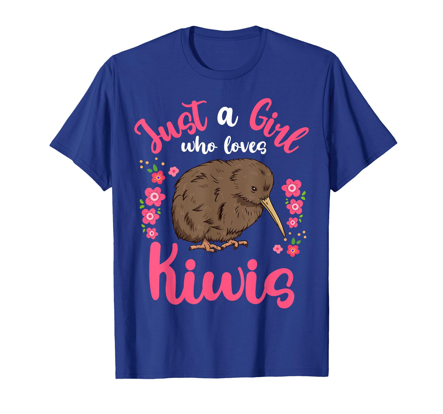 Kiwi Bird Just a Girl Who Loves Kiwis T-Shirt