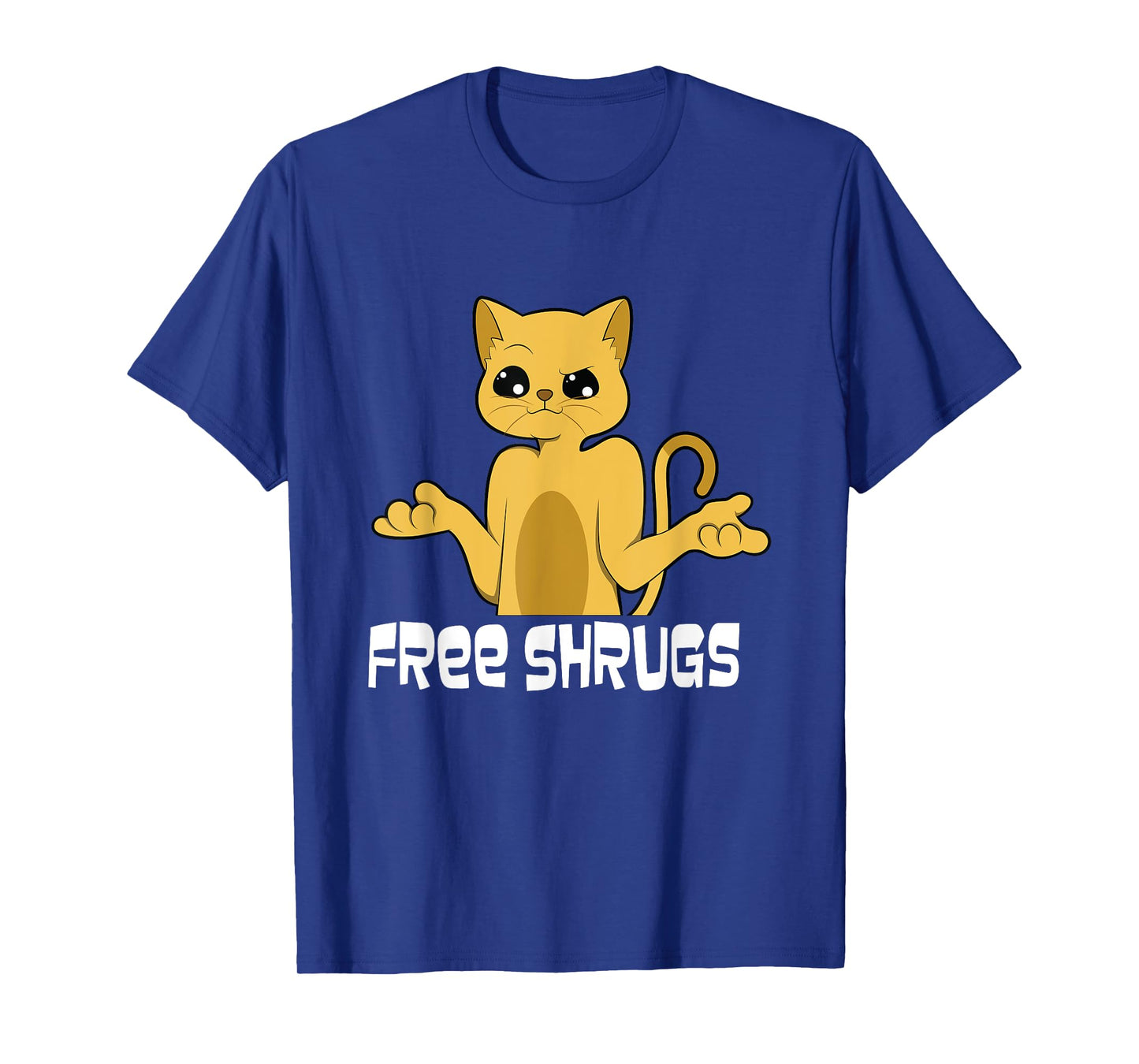 "free shrugs" - funny looking cat - text - humour -free hugs T-Shirt