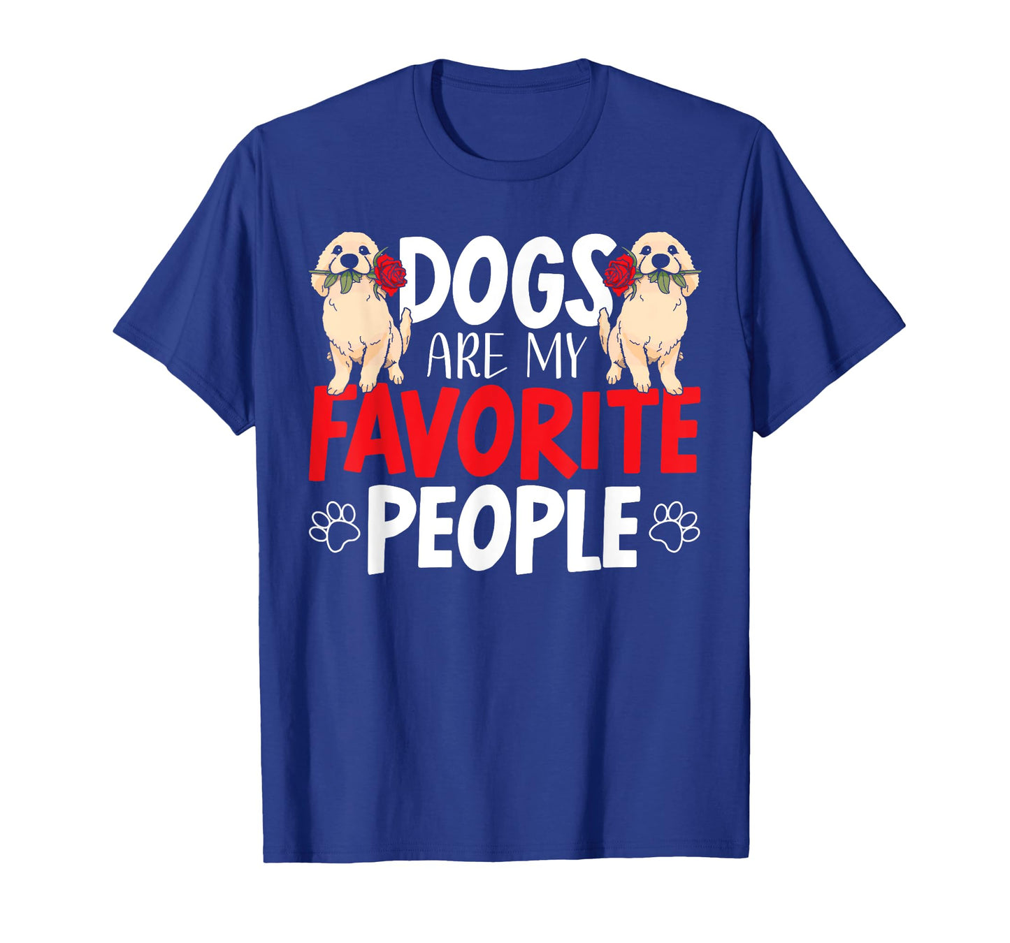 Dogs Are My Favorite People Labrador Retriever Dog Lab T-Shirt for Men Women