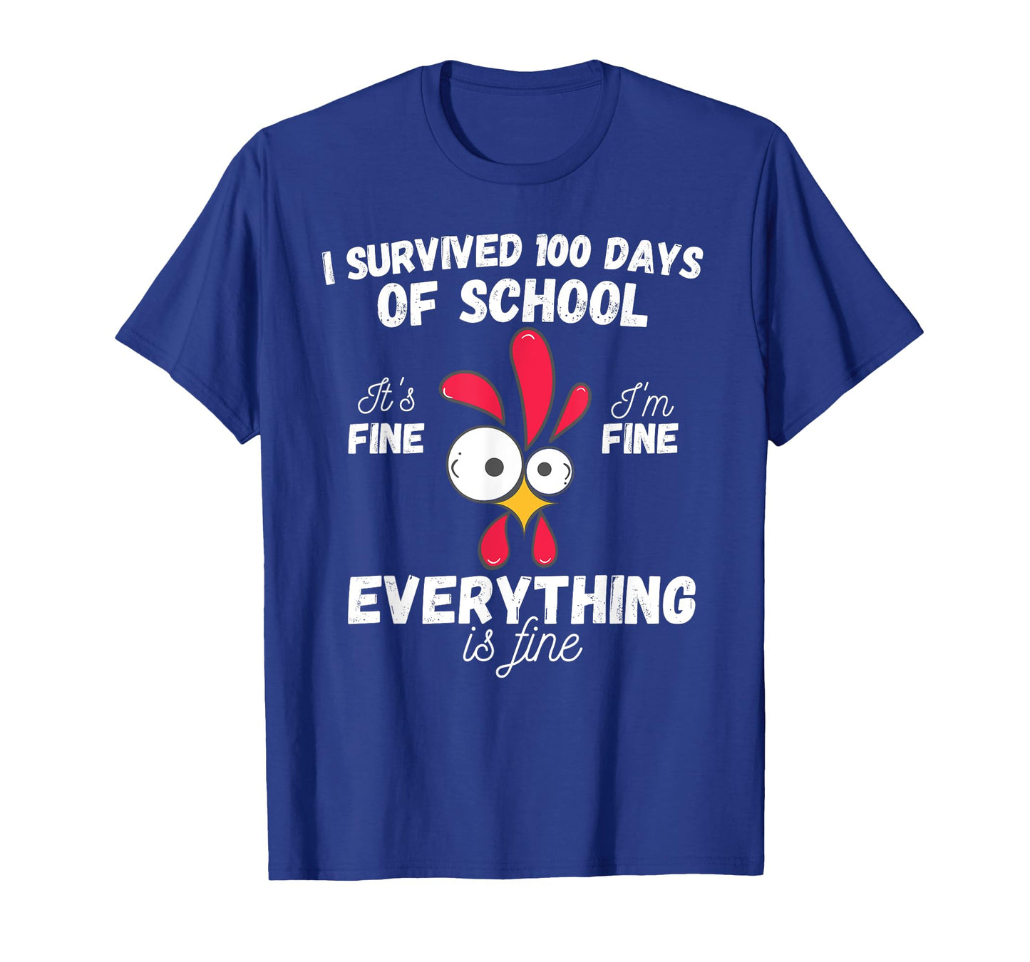 100 Days Of School It's Fine I'm Fine Everything Is Fine T-Shirt