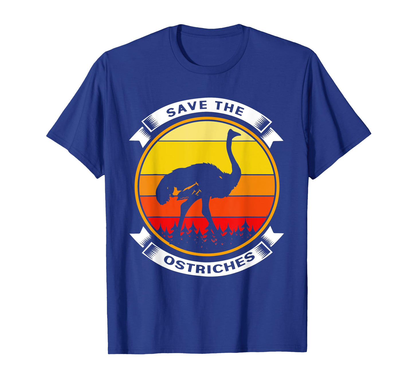 Save The Ostriches T-Shirt