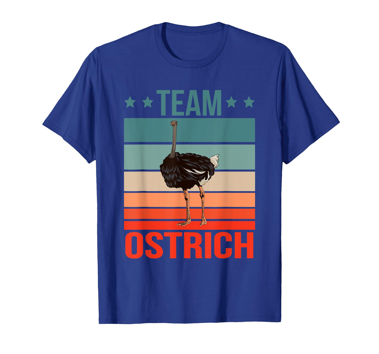 Team Ostrich Quote Farmer Bird Birdwatching Birding Ostrich T-Shirt