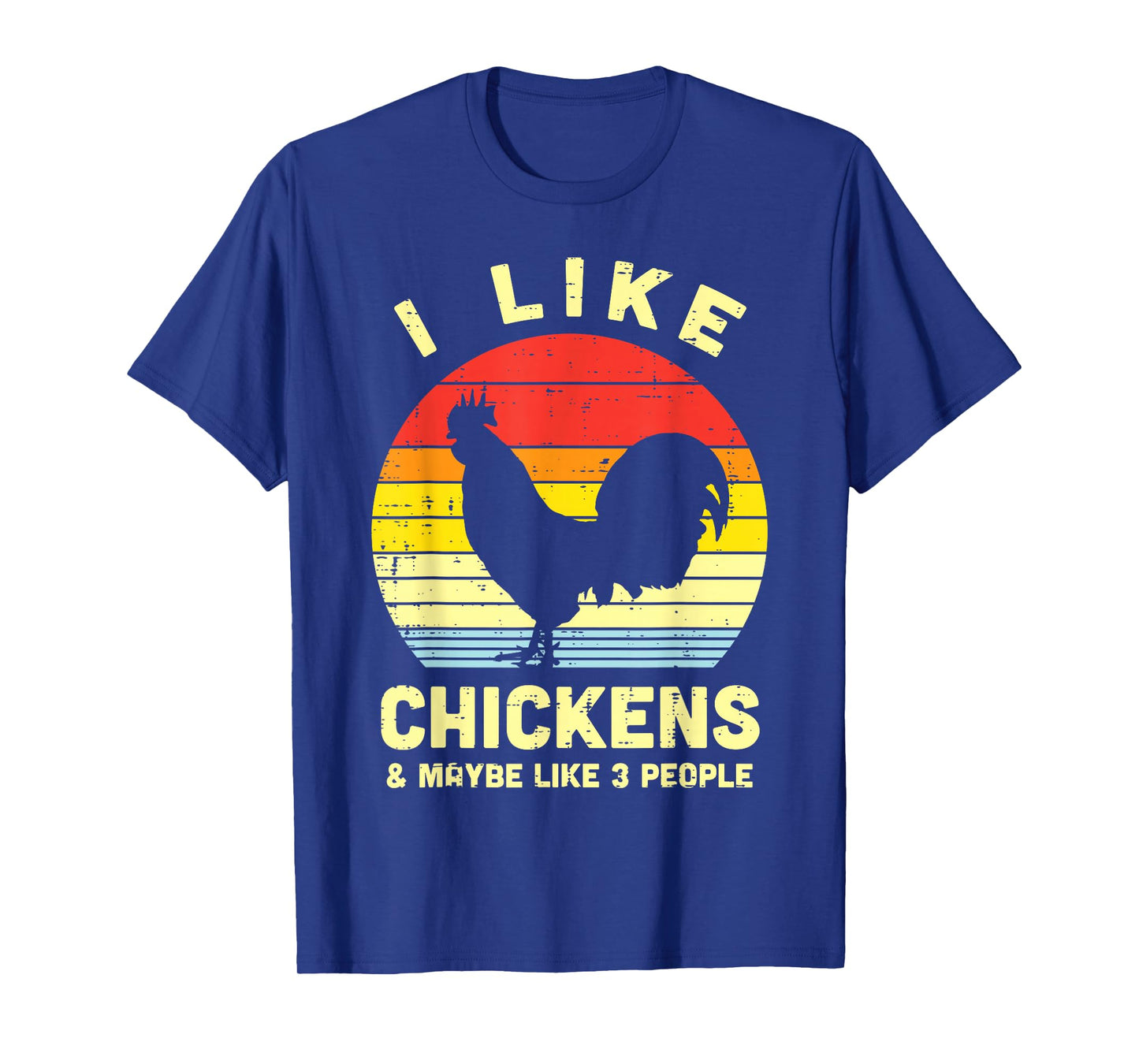 I Like Chickens Maybe 3 People Farming Animal Farmer Gift T-Shirt