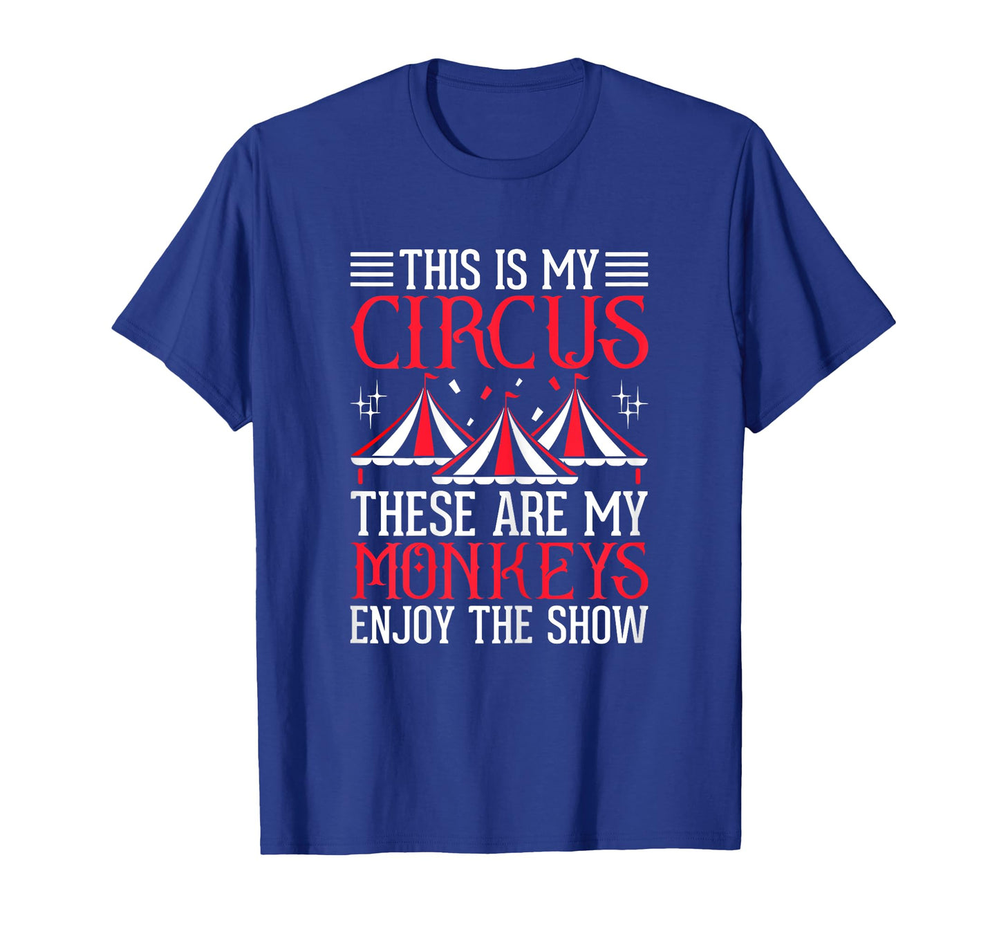 Womens This is My Circus These Are My Monkeys Juggling Circus Mom T-Shirt