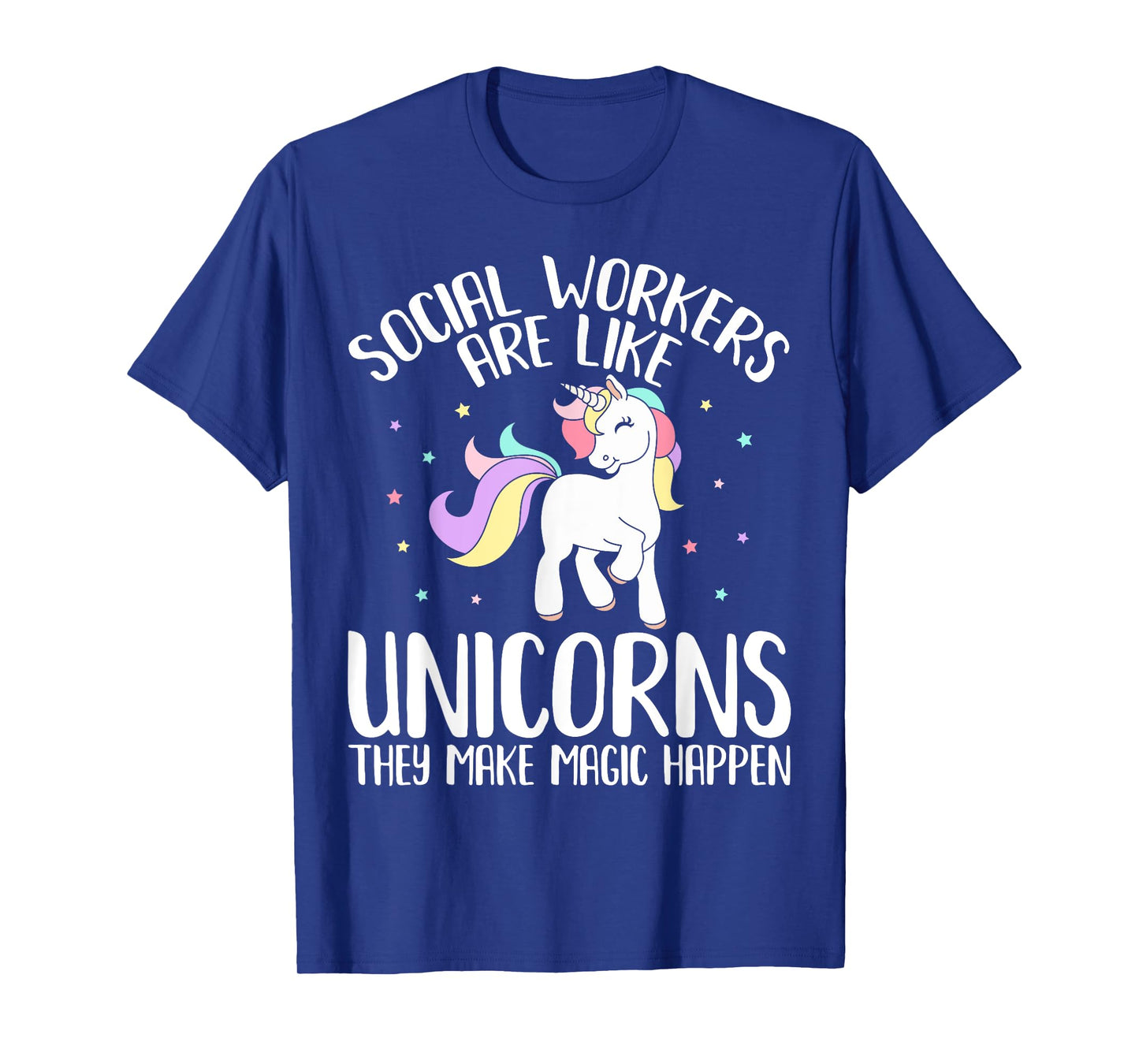 Women Social Workers Make Magic Happens Unicorn Social Work T-Shirt